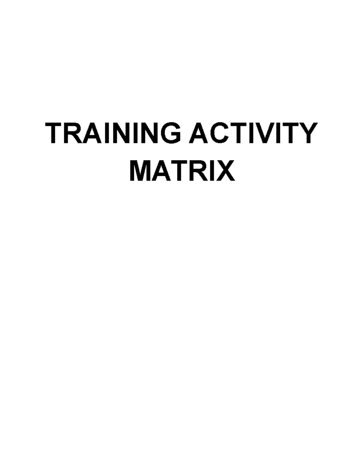 Training Activity Matrix done - TRAINING ACTIVITY MATRIX TRAINING ...