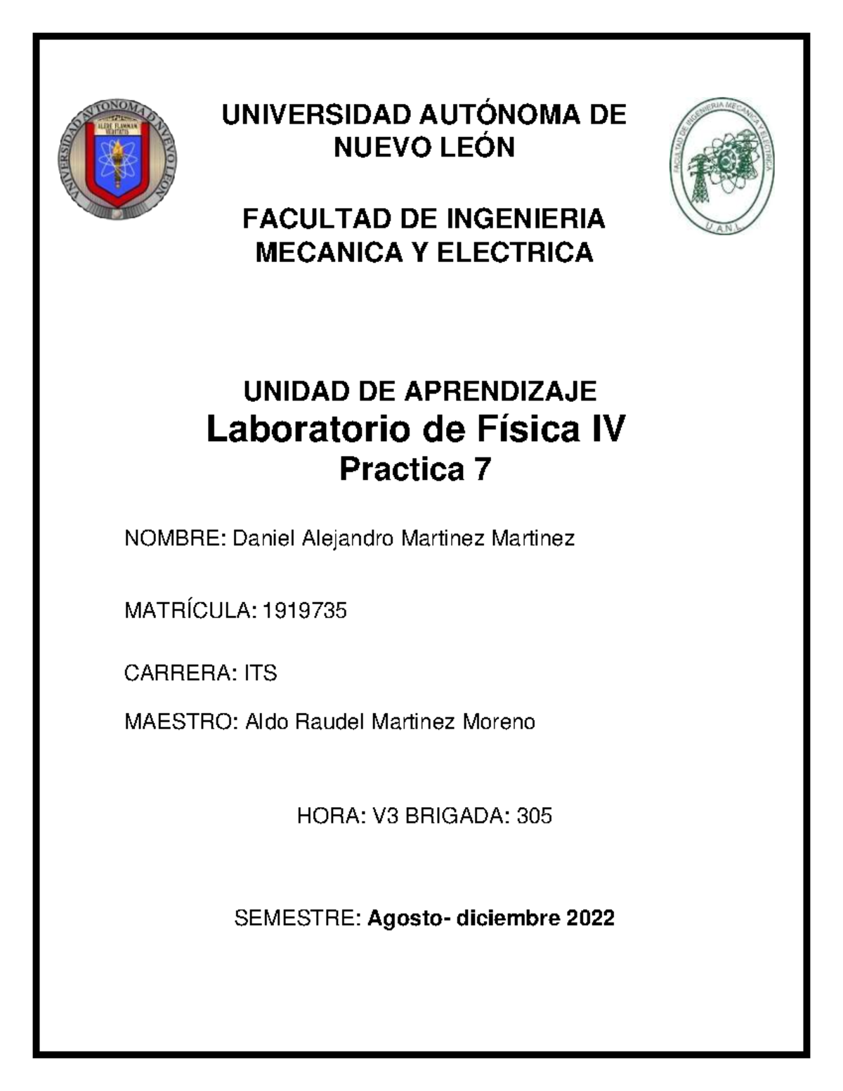 Practica 7 Fisica - UNIVERSIDAD AUTÓNOMA DE NUEVO LEÓN FACULTAD DE ...