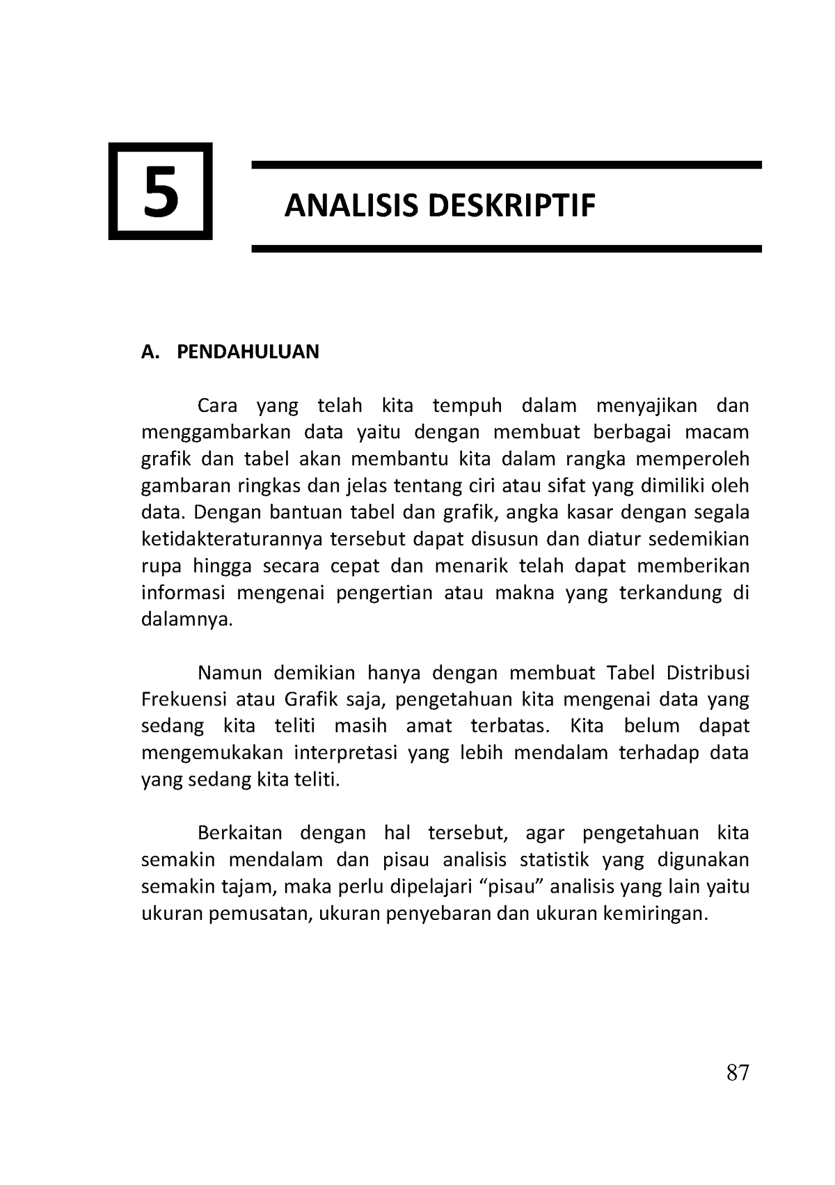 Bab 5 Analisis Diskriptif - 5 ANALISIS DESKRIPTIF A. PENDAHULUAN Cara ...