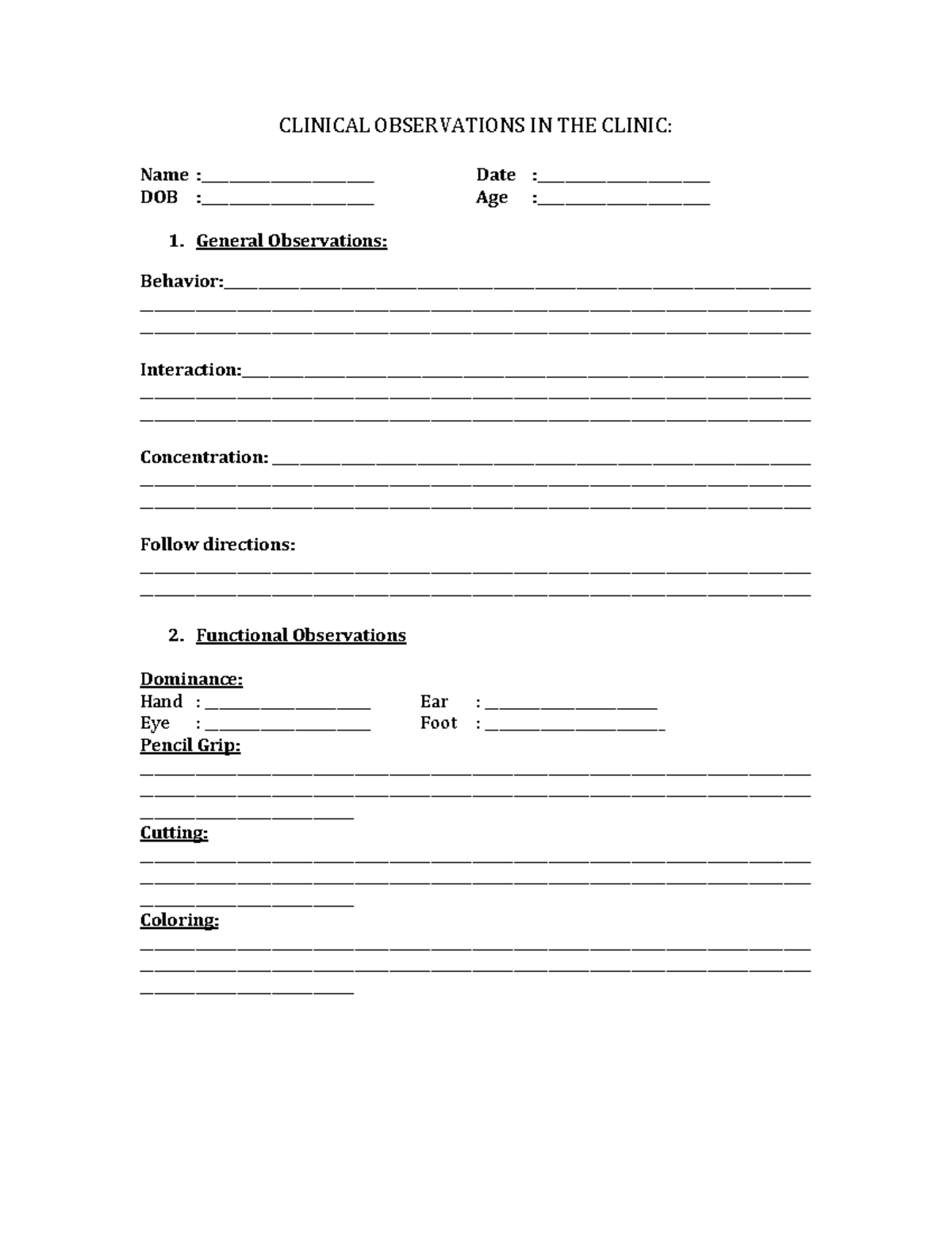 Clinical observations- OT - CLINICAL OBSERVATIONS IN THE CLINIC: Name