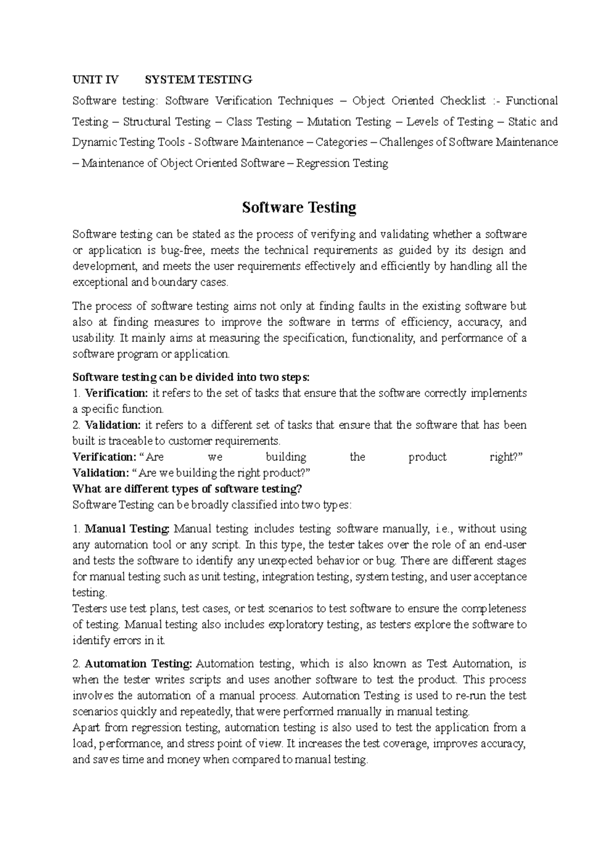 Unit 4 - OOSE - UNIT IV SYSTEM TESTING Software testing: Software ...