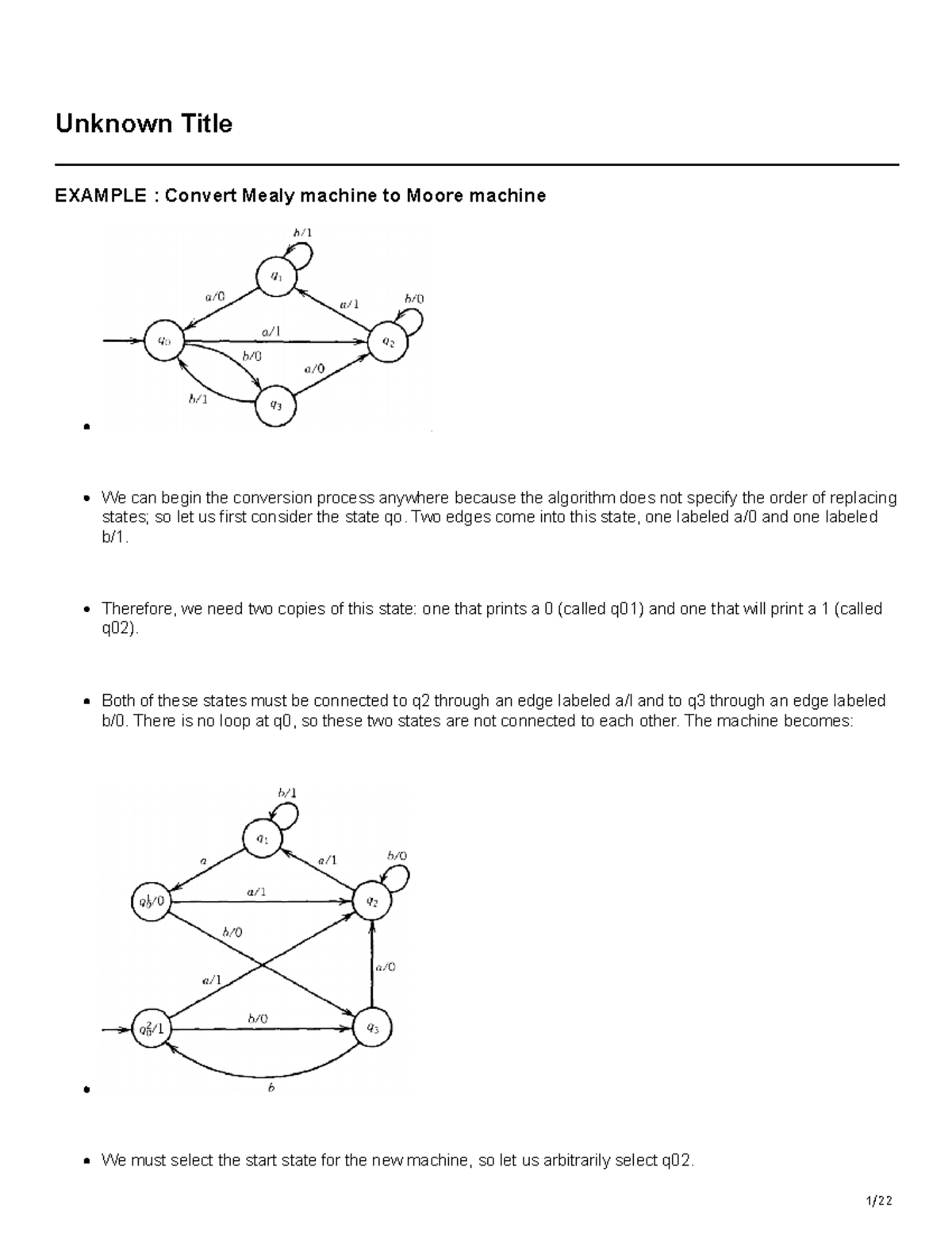 Convert Mealy machine to Moore machine Two edges come into this state