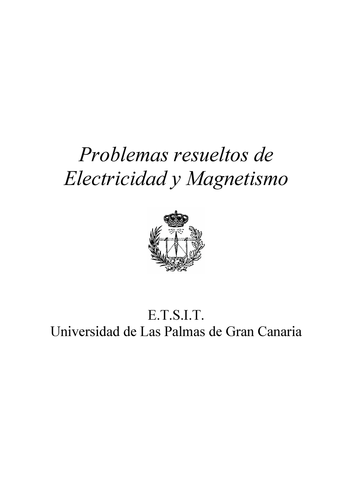 Ejercicios Resueltos DE Electricidad Y M - Problemas Resueltos De ...