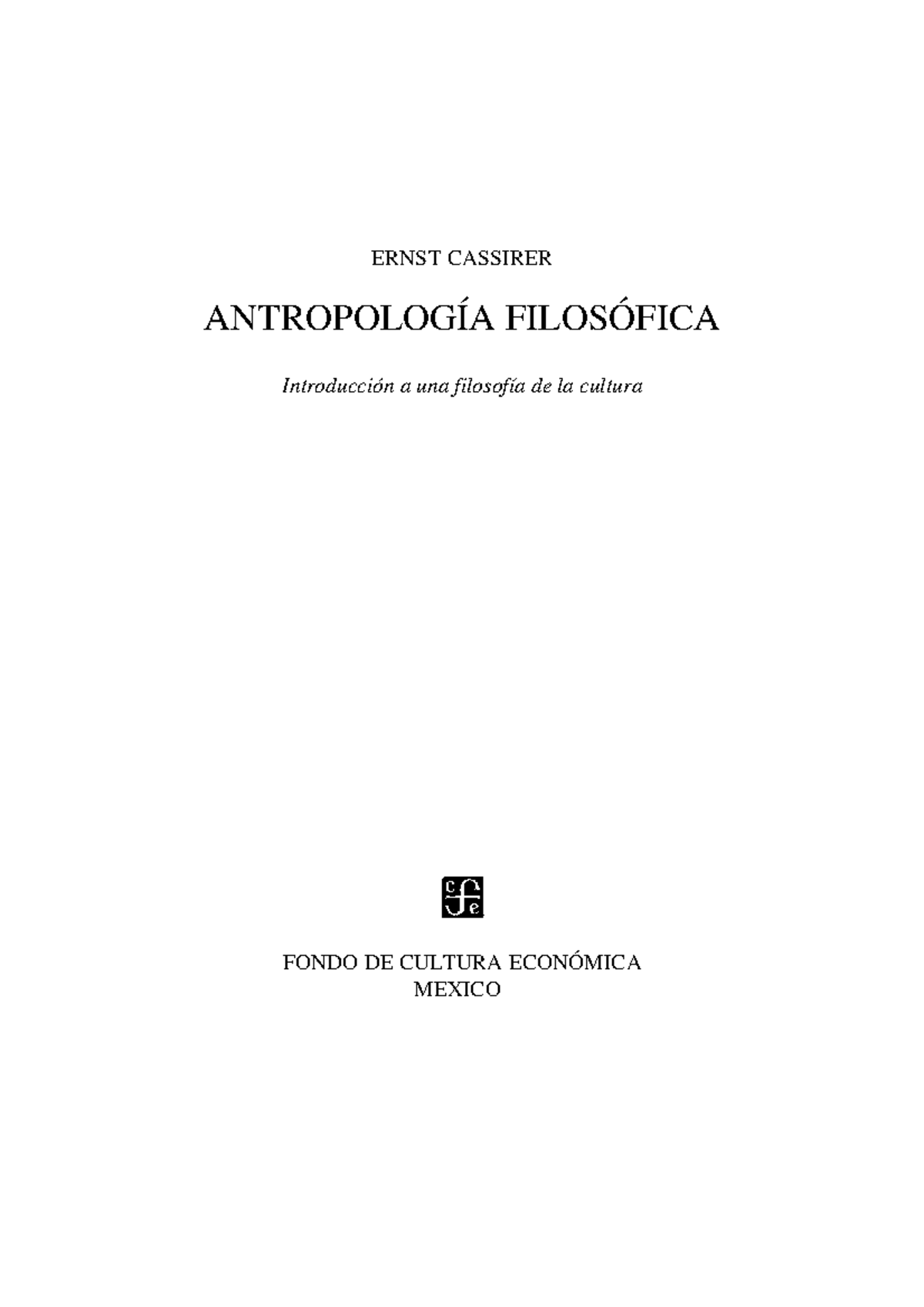 Antropología Filosófica (Ernst Cassirer) (z-lib - ANTROP Introdu FOND ...