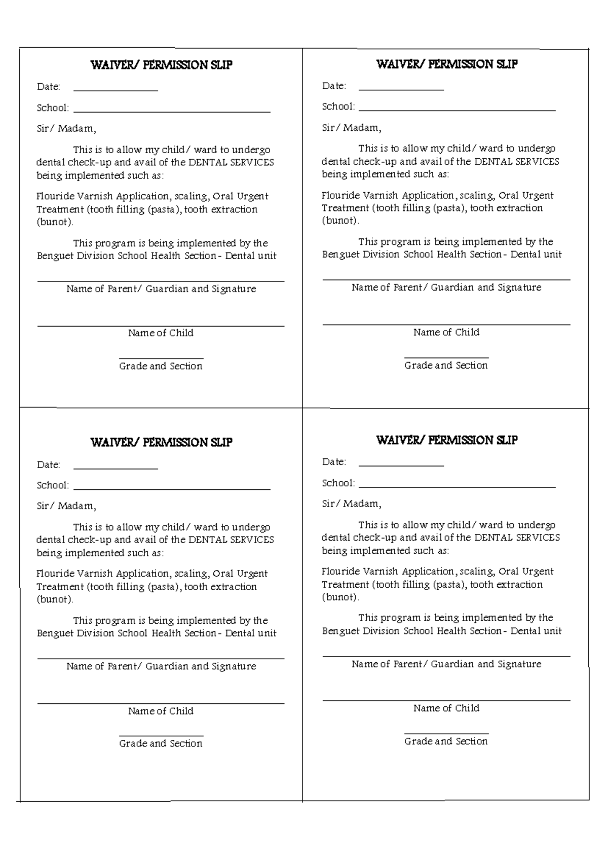 Dental Waiver WAIVER/ PERMISSION SLIP Date _______________ School