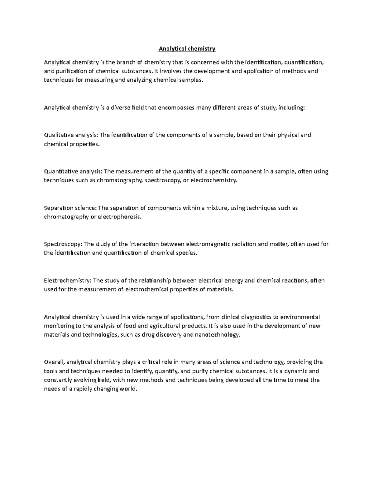 Analytical chemistry - It involves the development and application of ...