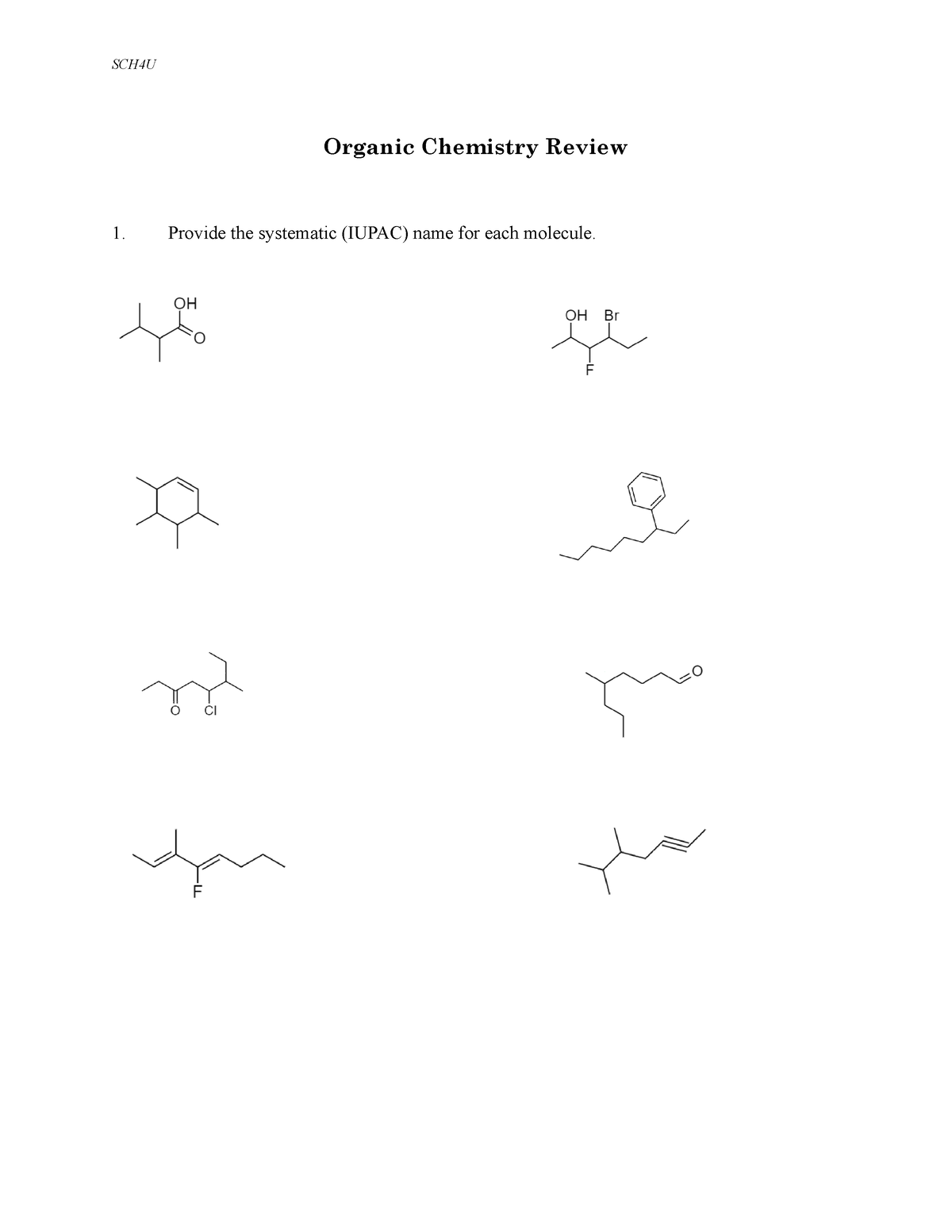 Organic Chemistry Test Review - Organic Chemistry Review 1. Provide The ...