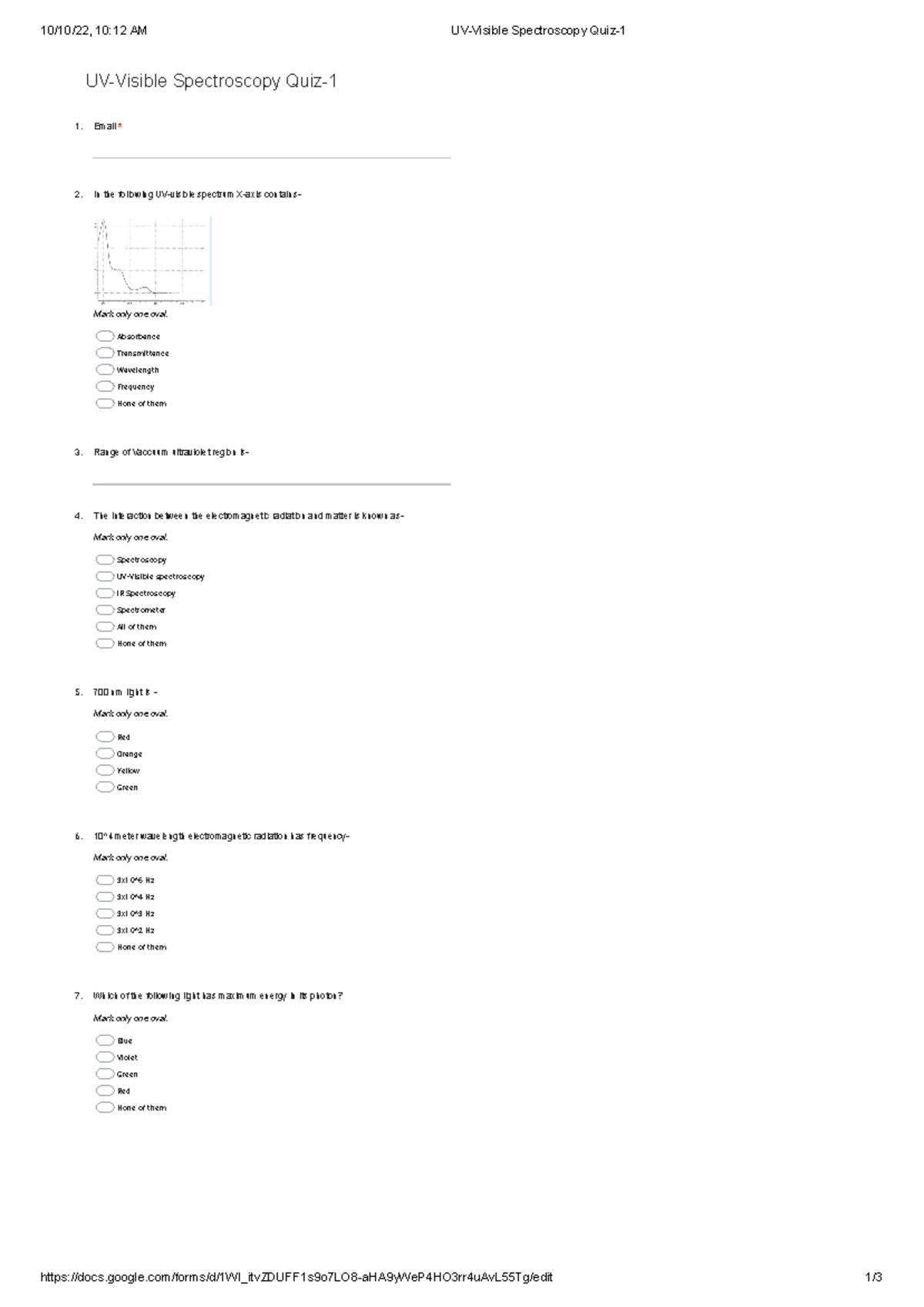 UVVisible Spectroscopy Quiz1 Google Forms 10/10/22, 1012 AM UV
