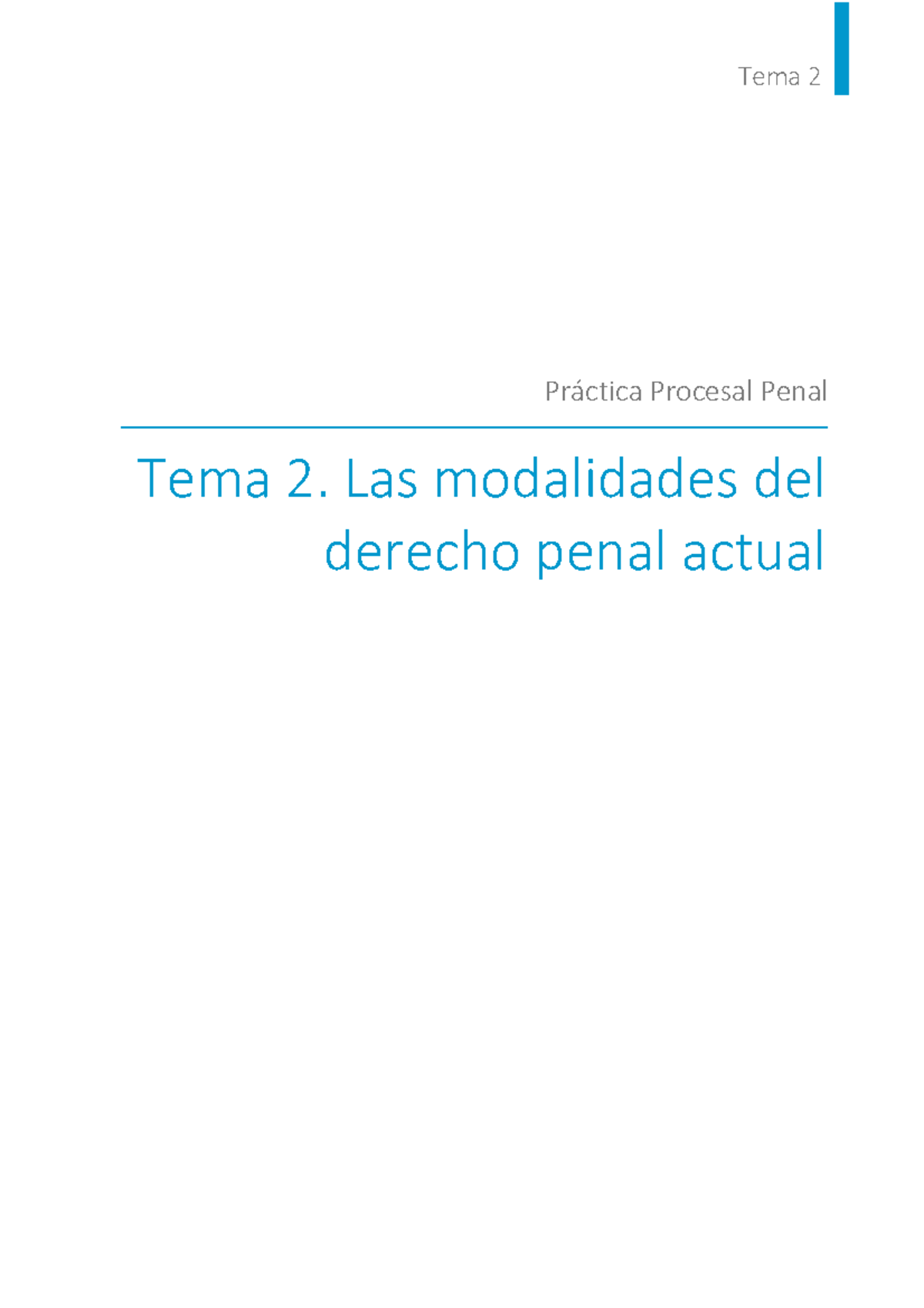 TEMA 2 - Tema 2 Práctica Procesal Penal Tema 2. Las modalidades del ...