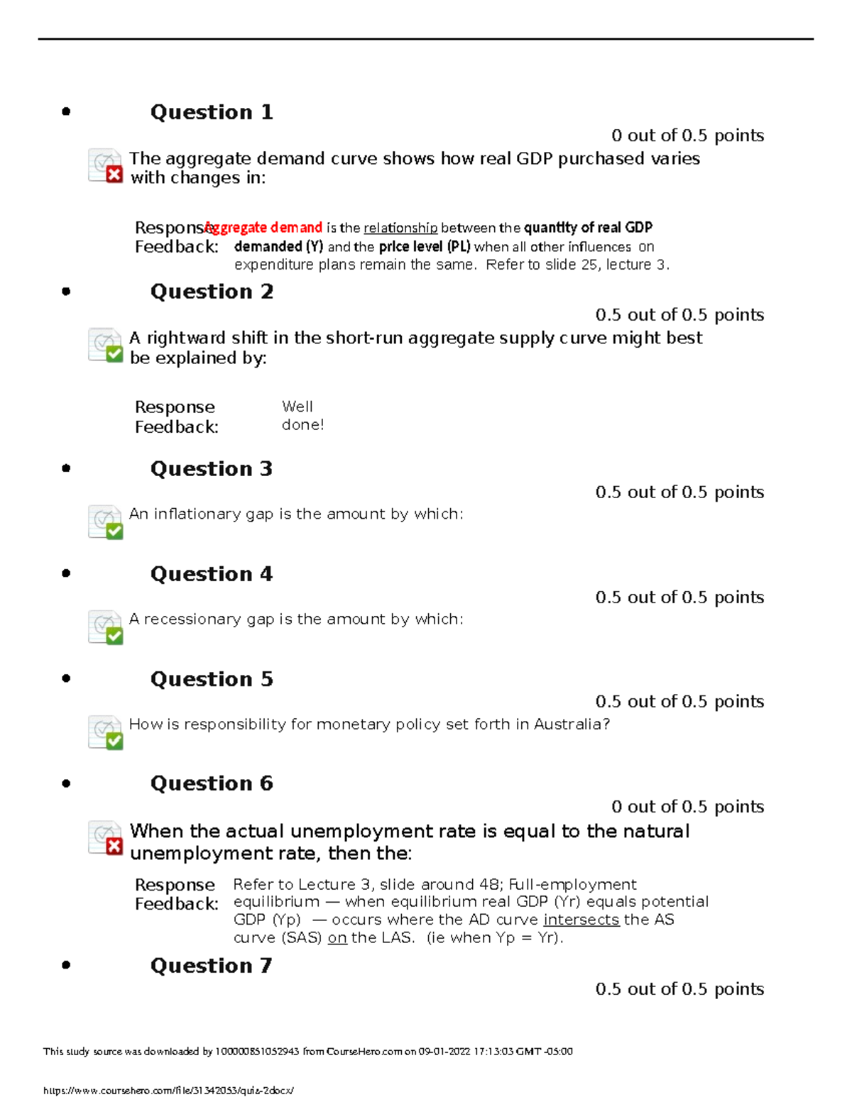 Quiz 2 - PRICIPLES OF MICR ECONOMICS - Question 1 0 out of 0 points The ...