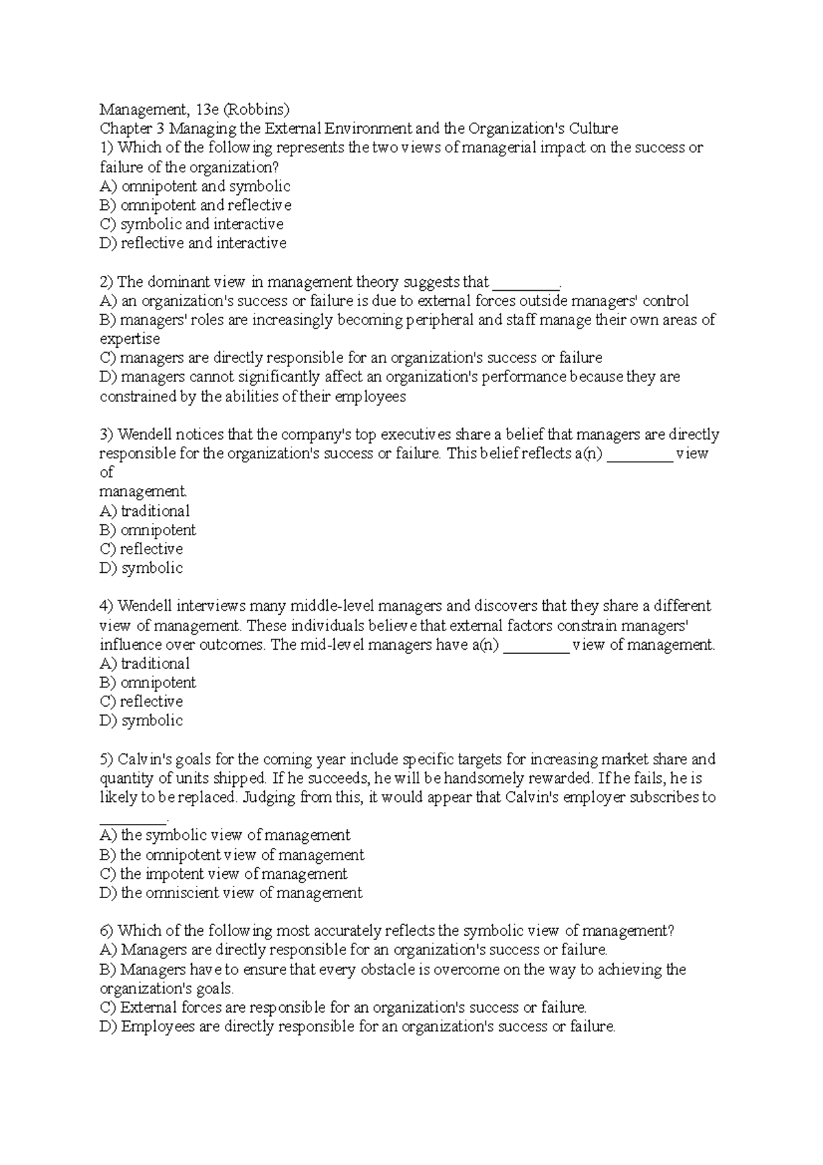 Chapter 3 Organizational culture Quiz 2 - Management, 13e (Robbins ...