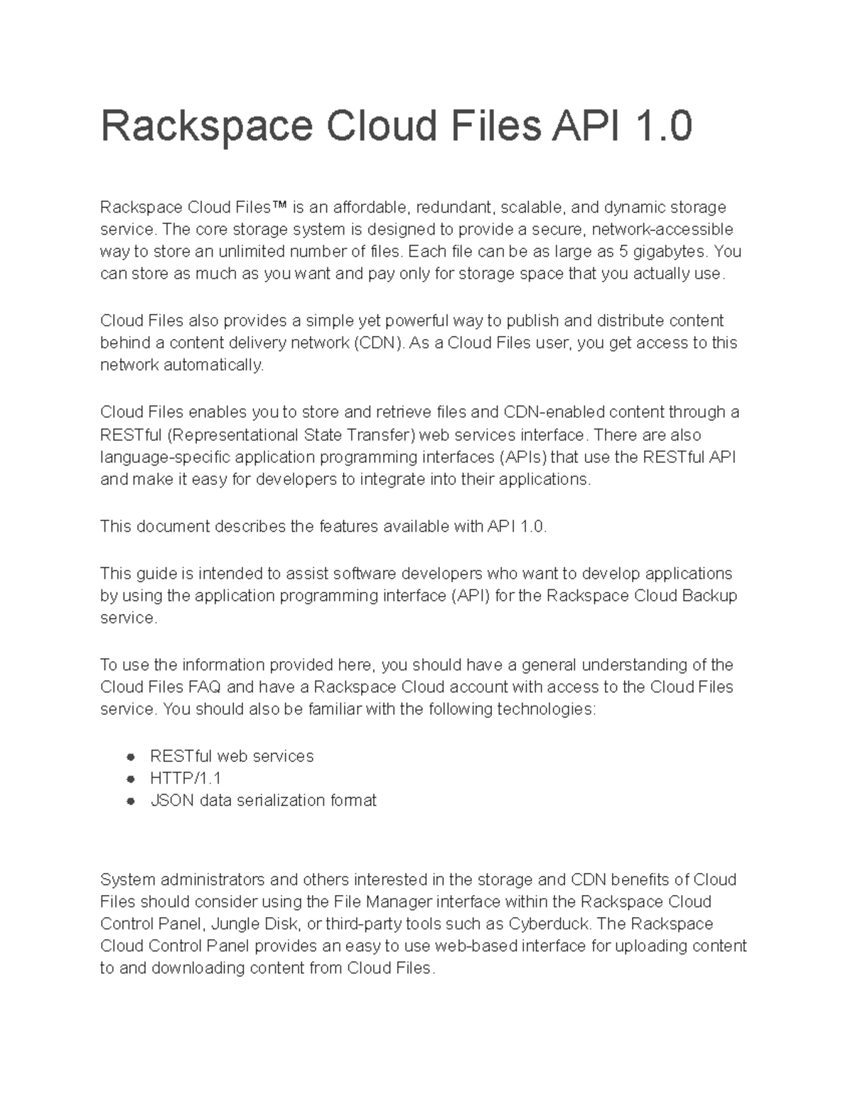 Write about Rackspace cloud files Rackspace Cloud Files API 1