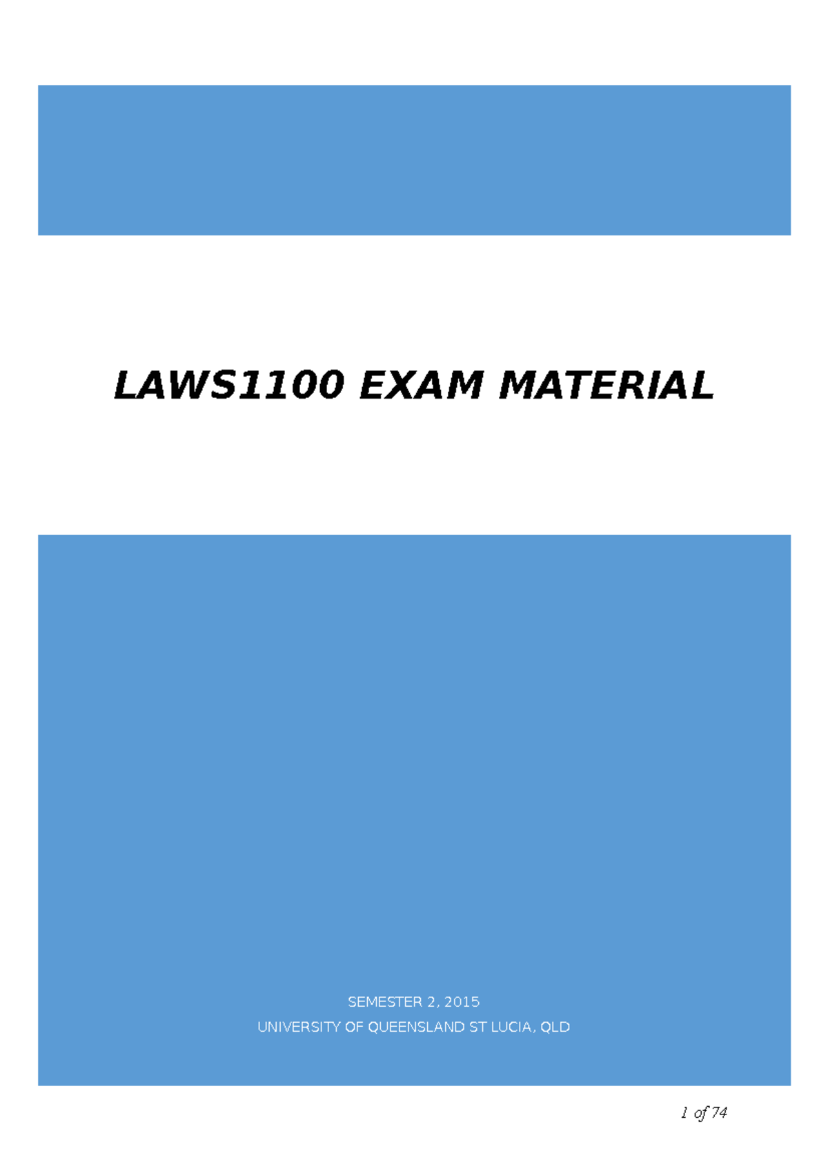 Open Book Exam Notes S2 2015 LAWS1100 EXAM 2, OF QUEENSLAND ST LUCIA