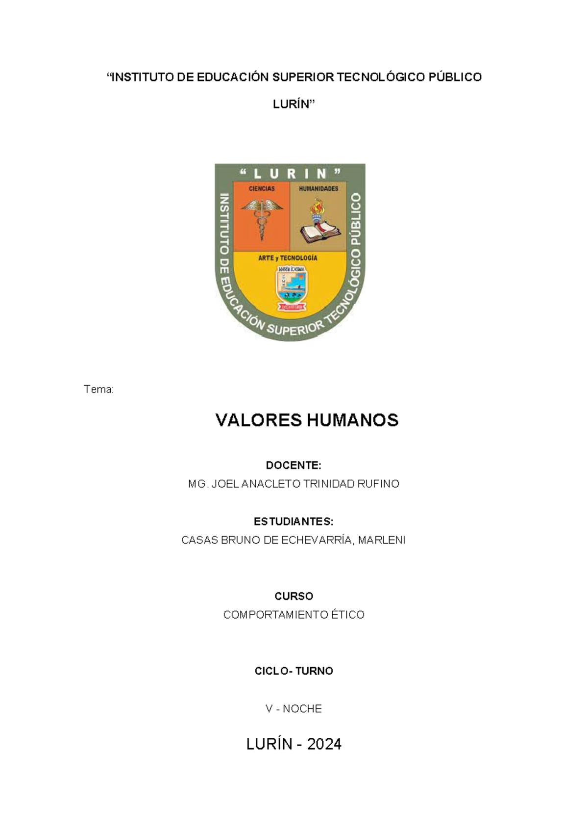 Valores Humanos Resumen Instituto De Educaci N Superior Tecnol Gico P Blico Lur N Tema