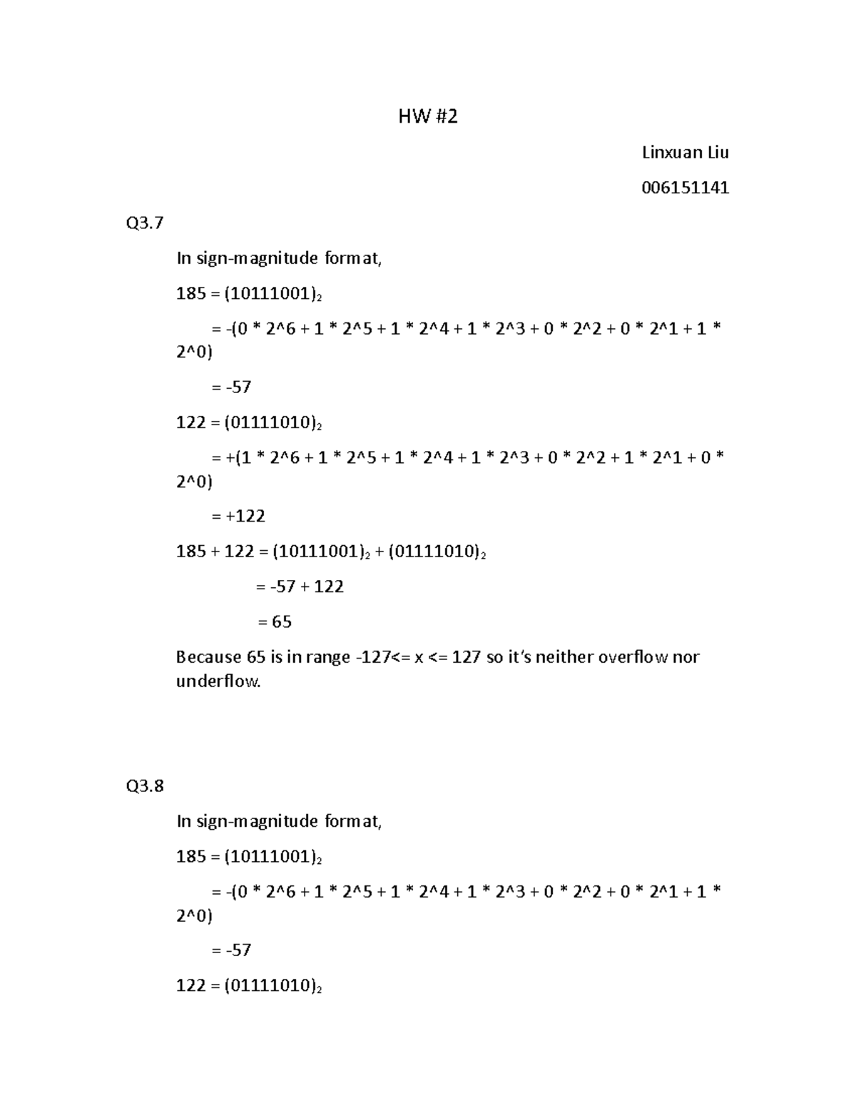 HW#2 - Yunfei Hou - HW Linxuan Liu 006151141 Q3. In sign-magnitude ...