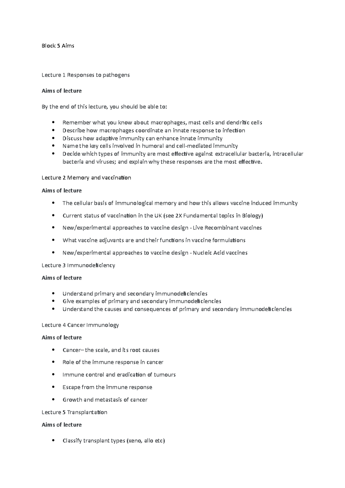 Block 5 aims - Block 5 Aims Lecture 1 Responses to pathogens Aims of ...