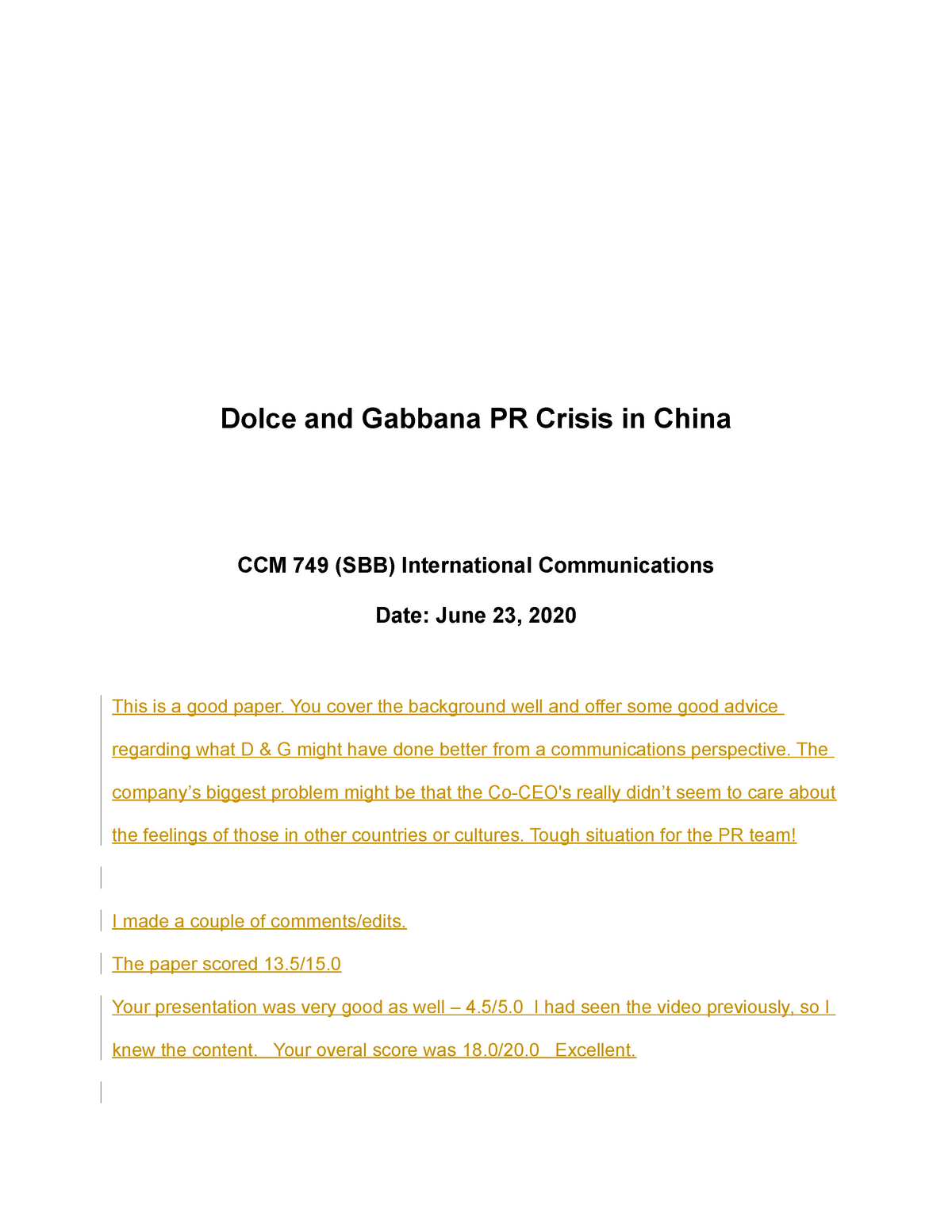 CCM 749. PR Crises - Dolce and Gabbana PR Crisis in China CCM 749 (SBB)  International Communications - Studocu