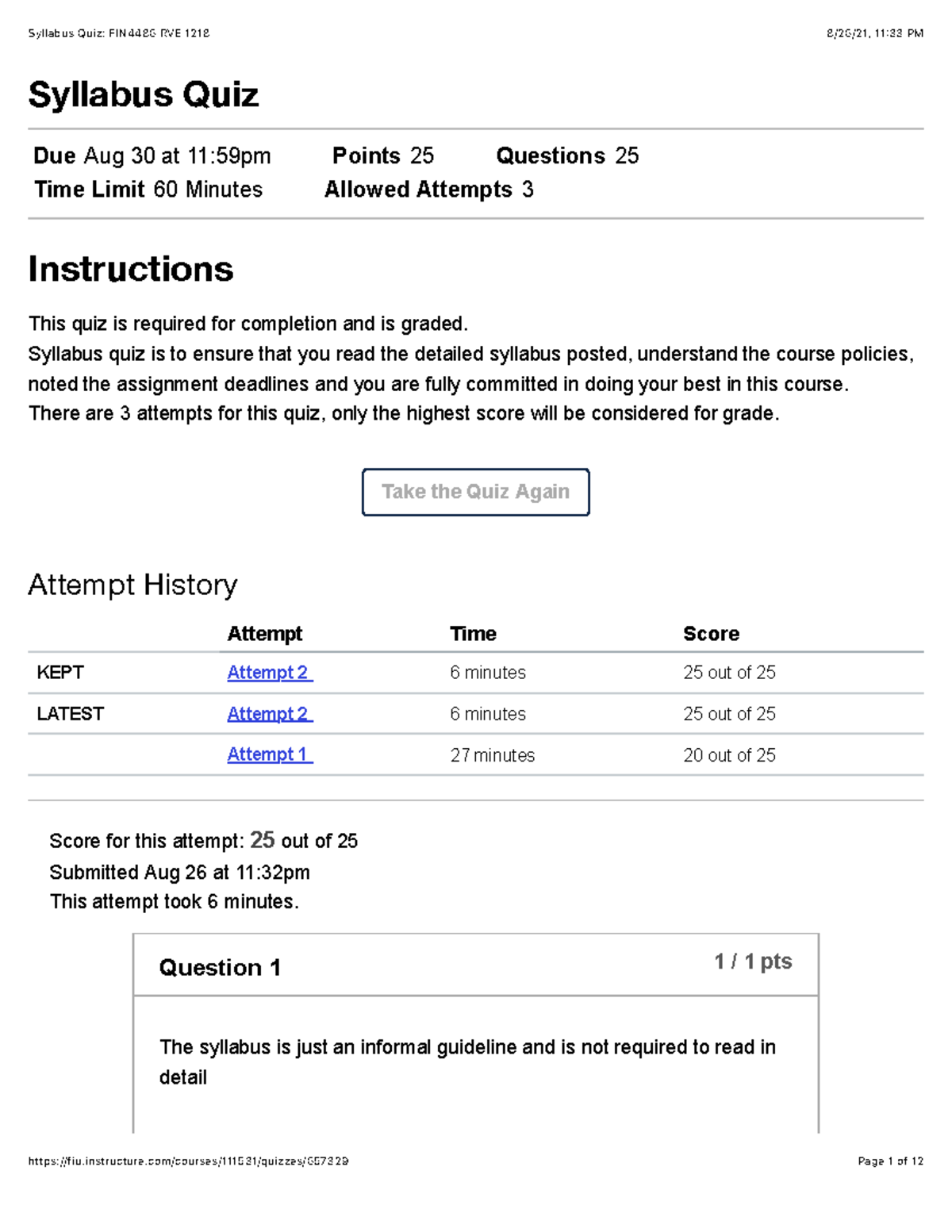 Syllabus Quiz FIN4486 RVE 1218 Syllabus Quiz Due Aug 30 at 1159pm