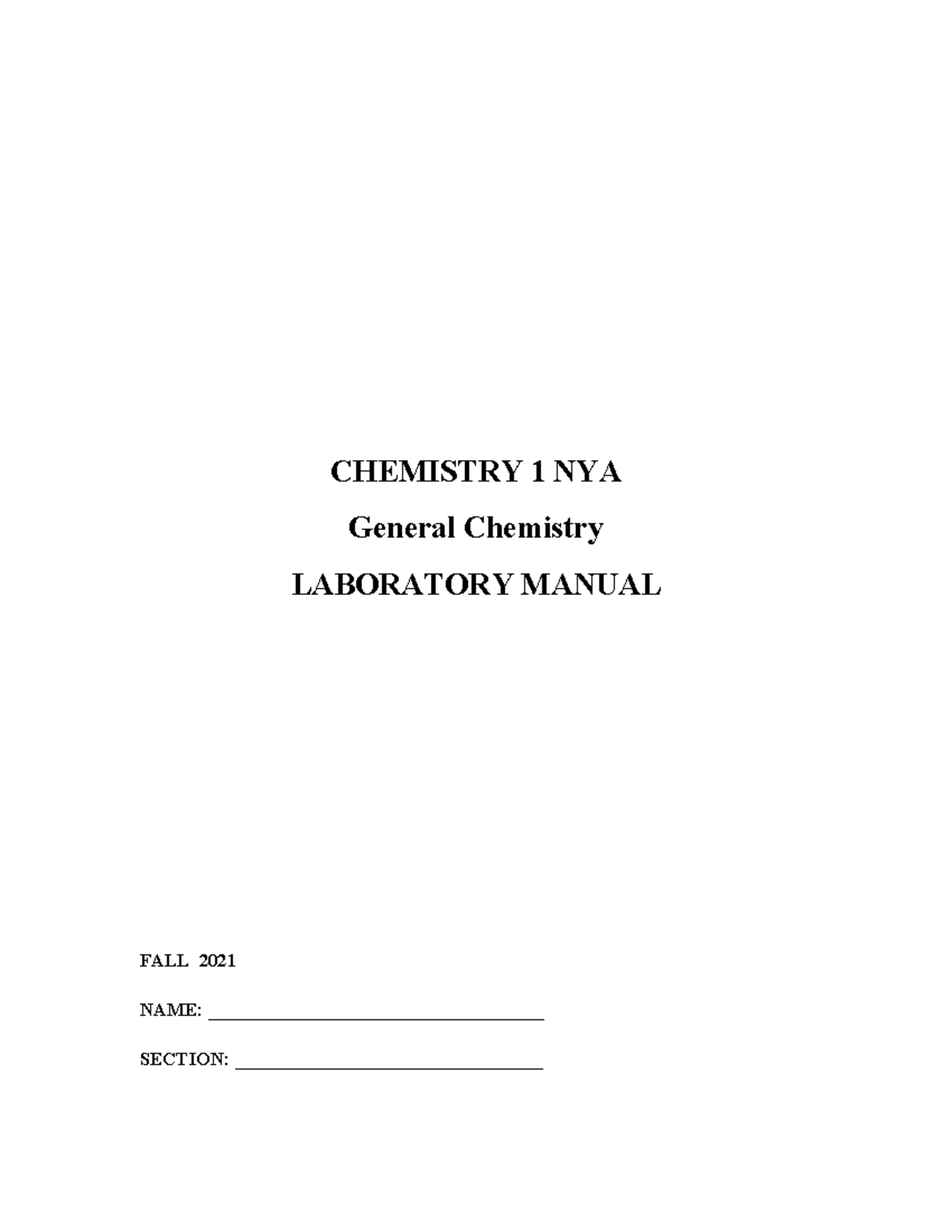 Lab Manual and Chemistry Experiments 0 to 7 - CHEMISTRY 1 NYA General Chemistry LABORATORY ...