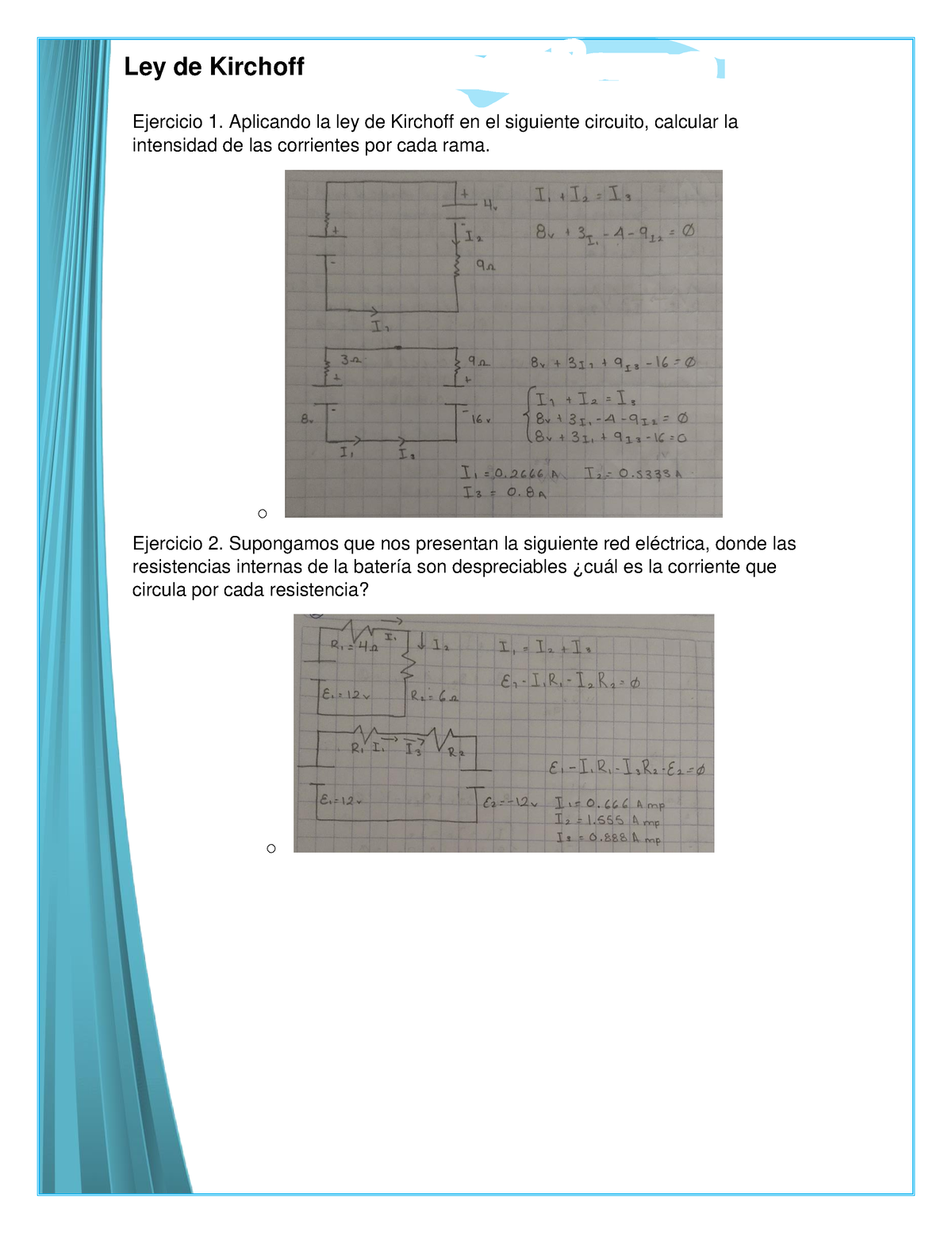 Ley De Kirchoff - Ejercicio 1. Aplicando La Ley De Kirchoff En El ...