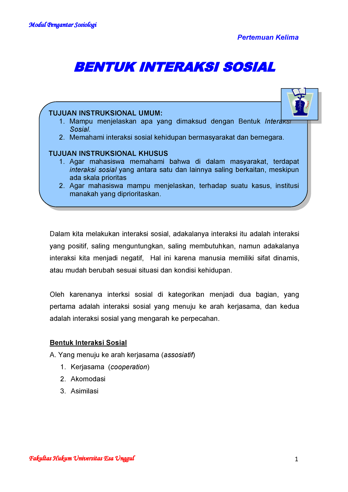 Bentuk Interaksi - Pertemuan Kelima BENTUK INTERAKSI SOSIAL Dalam Kita ...