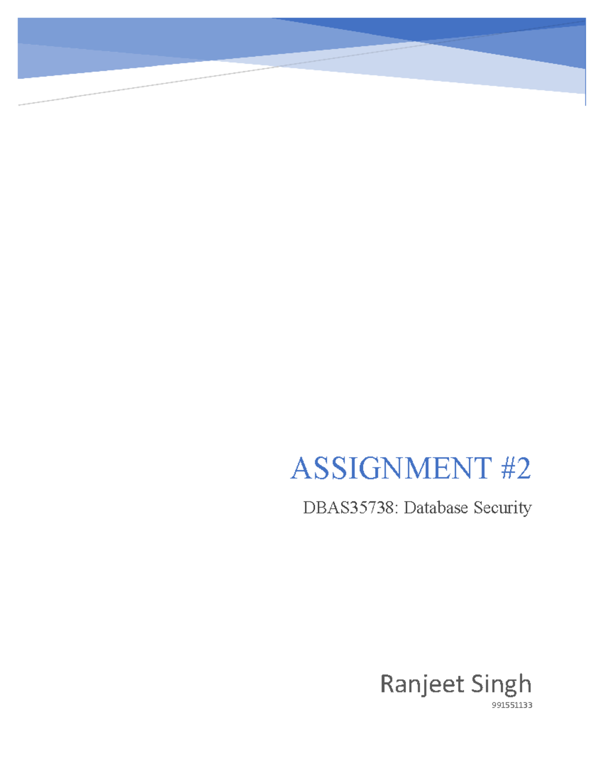 assignment 2 - Database security - Ranjeet Singh 991551133 ASSIGNMENT ...