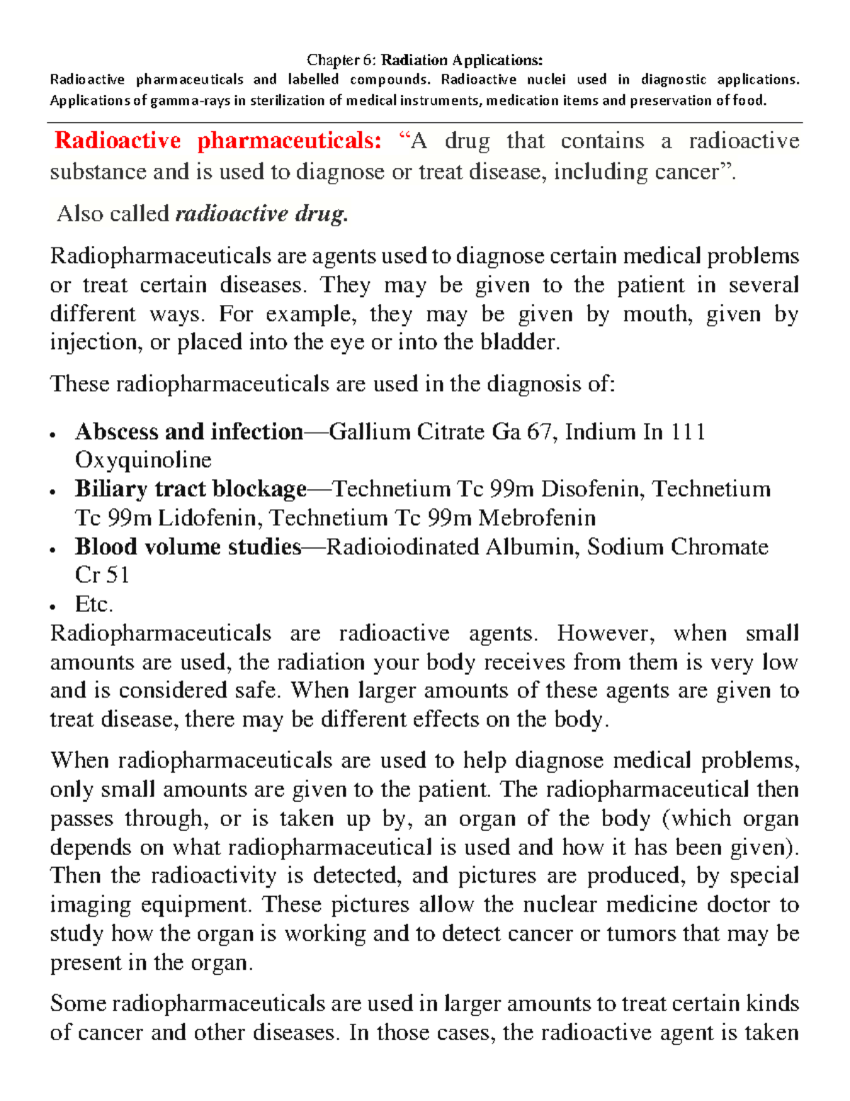 Radiation Physics Chapter 6 Chapter 6 Radiation Applications Radioactive pharmaceuticals and