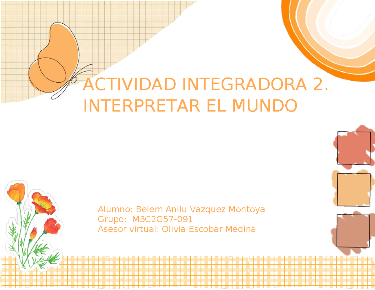 Vazquez Montoya Anilu M3S1AI2 - ACTIVIDAD INTEGRADORA 2. INTERPRETAR EL