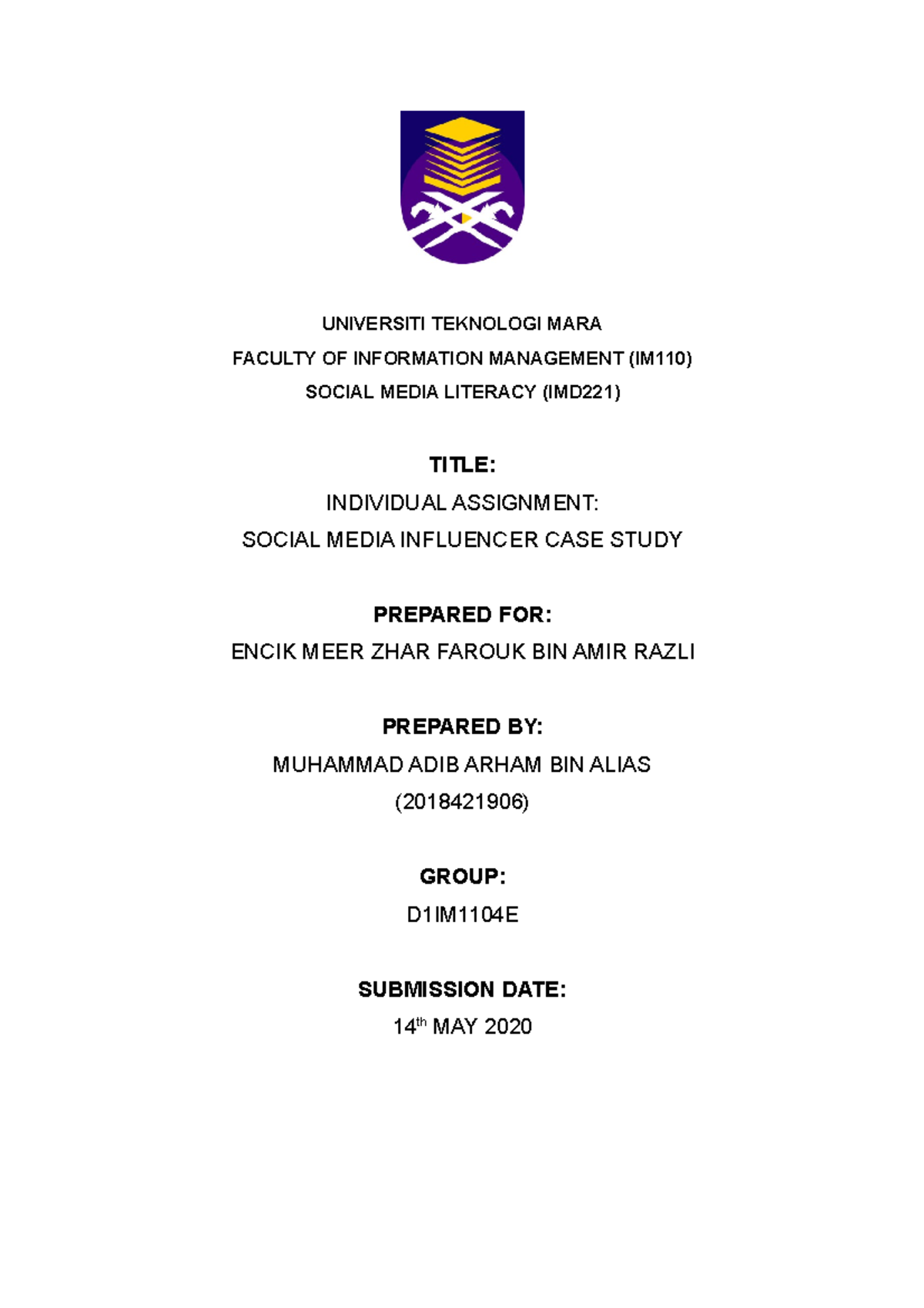 Individual Assignment Influencer Case Study - UNIVERSITI TEKNOLOGI MARA ...