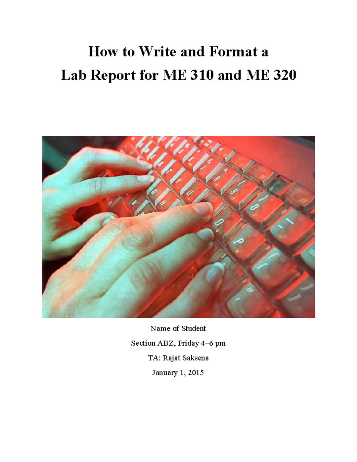 ME 310 and 320 Report Writing and Formatting Template - How to Write ...