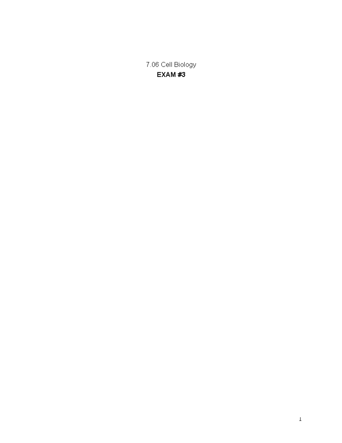 7.06 Practice Exam Review 3 with solutions - 7 Cell Biology EXAM ...