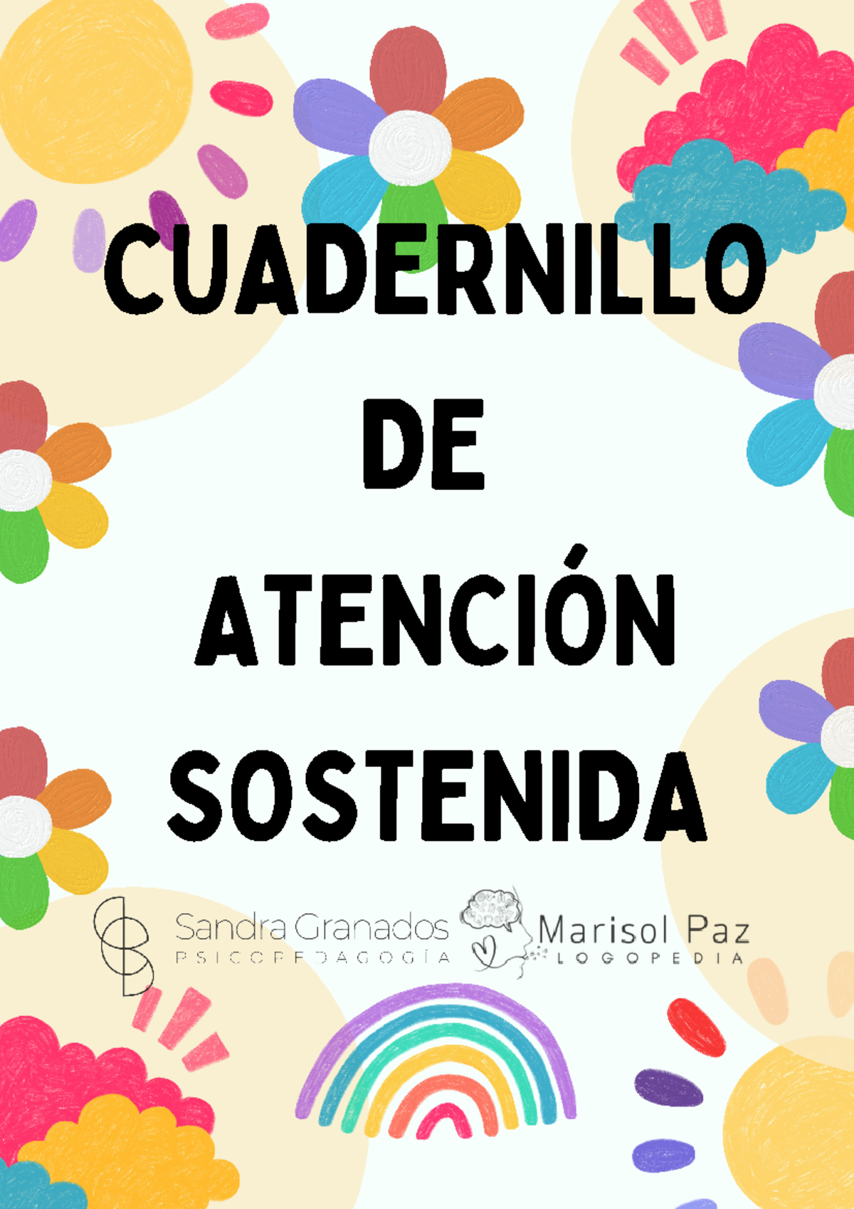 Cuadernillo DE Atencion Sostenida - CUADERNILLO DE ATENCIÓN SOSTENIDA ...