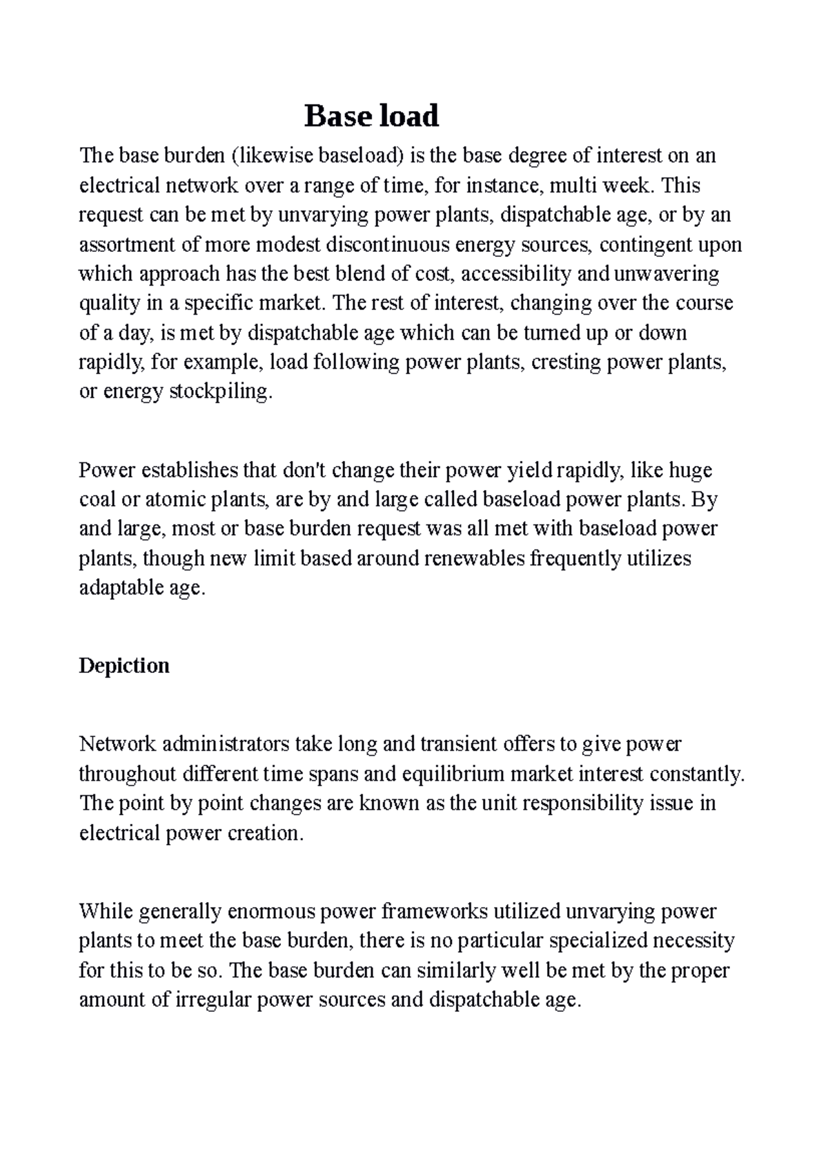 Base load Ifah Base load The base burden (likewise baseload) is the