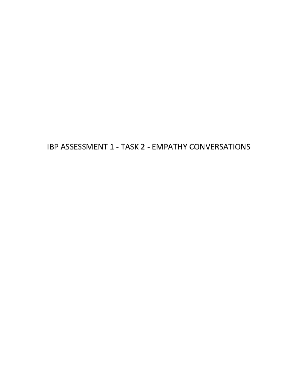 IBP Assessment 1 - Part 2-Empathy-Conversations - IBP ASSESSMENT 1 ...