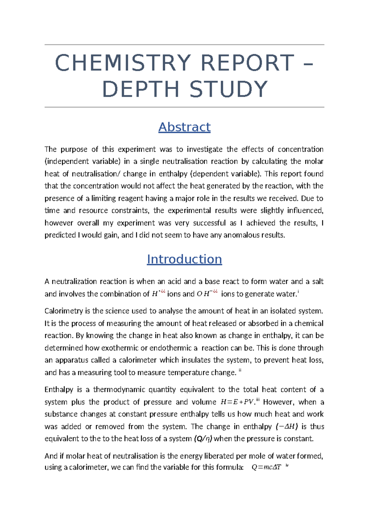 Chem Report - CHEMISTRY REPORT – DEPTH STUDY Abstract The purpose of ...