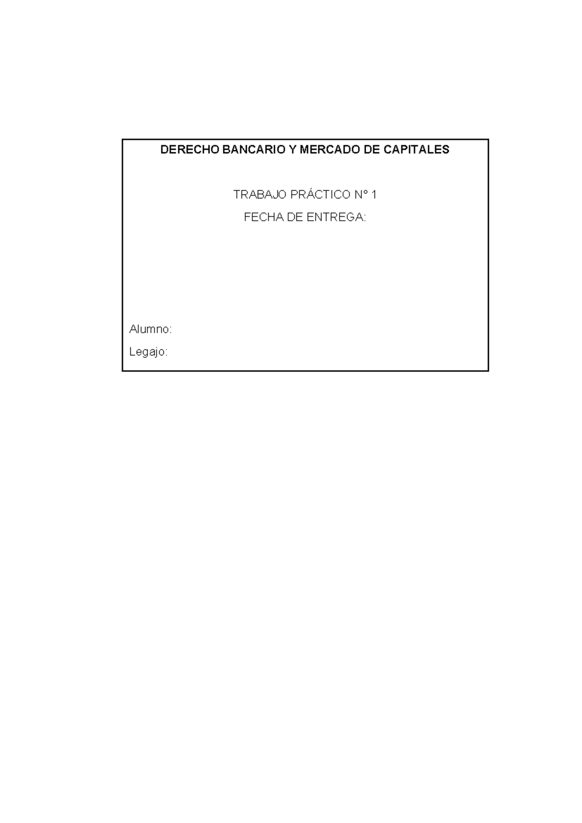 D Bancario Tp 1 Modelo Derecho Bancario Y Mercado De Capitales Trabajo PrÁctico N° 1 Fecha De 3126