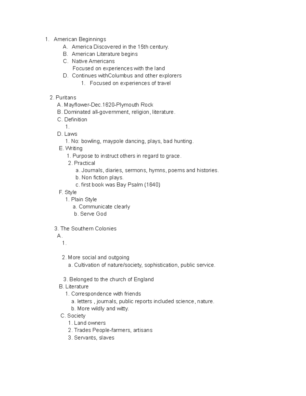 Introductory Notes p 15 American Beginnings A. America Discovered in the 15th century. B