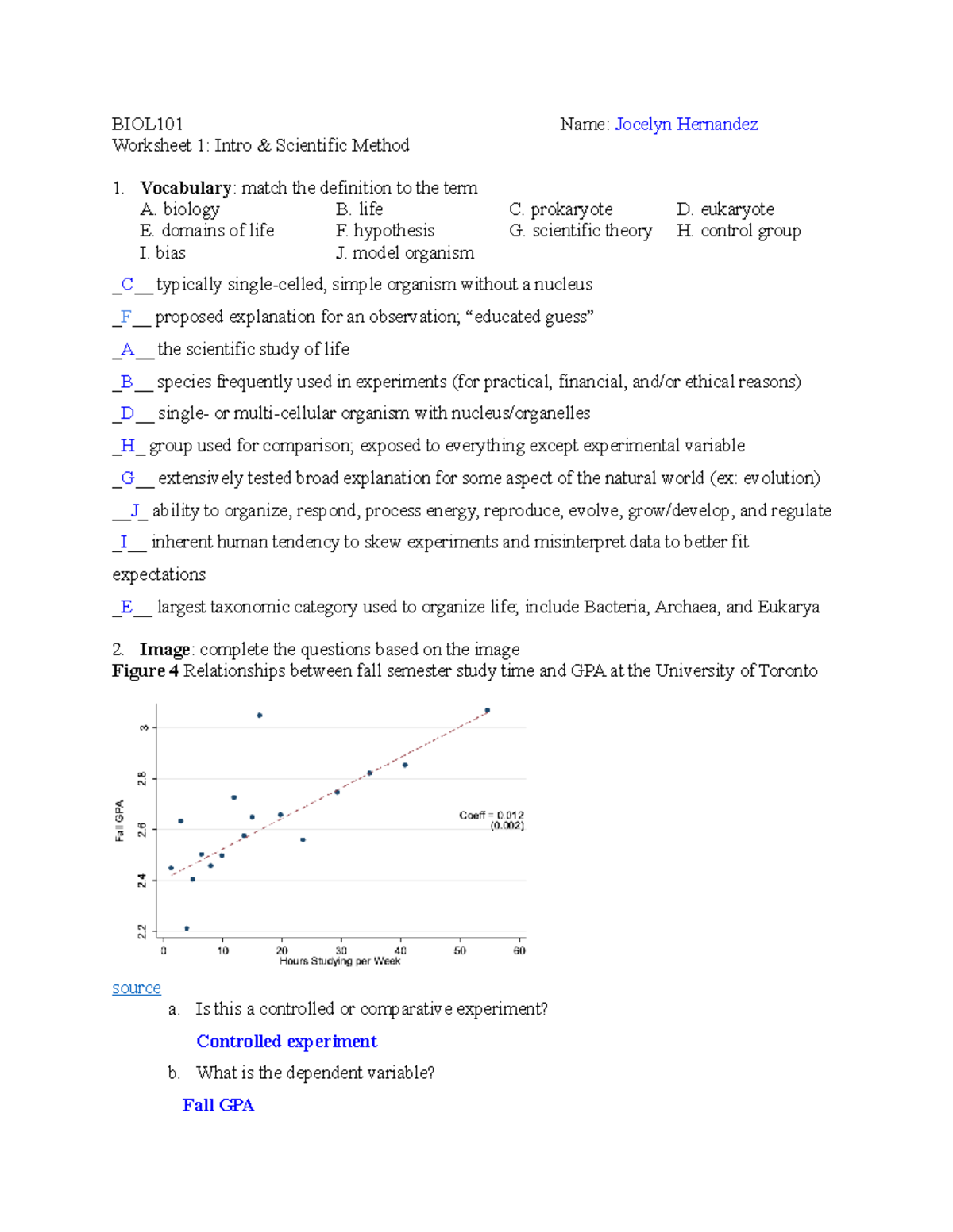 Worksheet 1 - Jocelyn Hernandez - BIOL101 Name: Jocelyn Hernandez ...