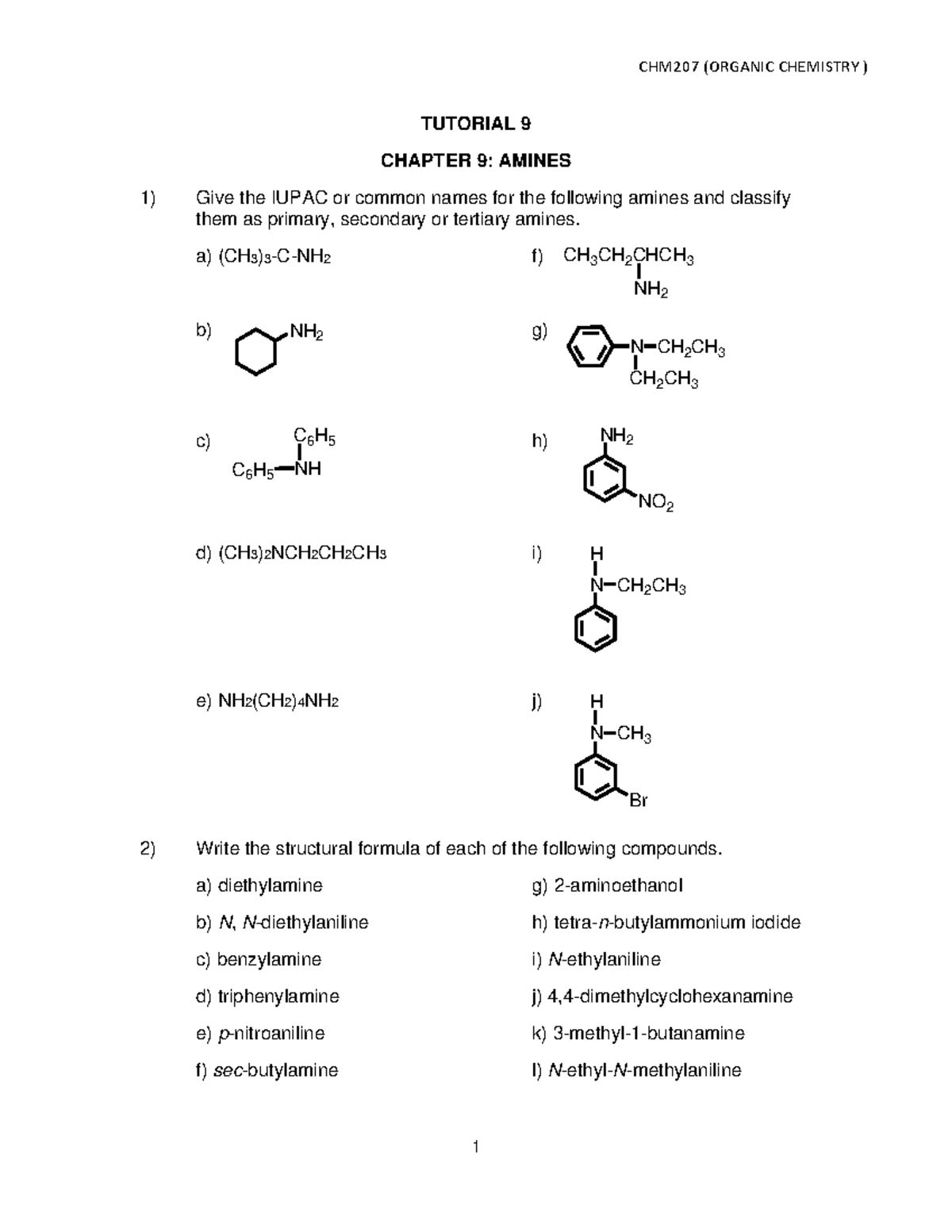 Tutorial 9 - CHM207 (ORGANIC CHEMISTRY ) 1 TUTORIAL 9 CHAPTER 9: AMINES ...