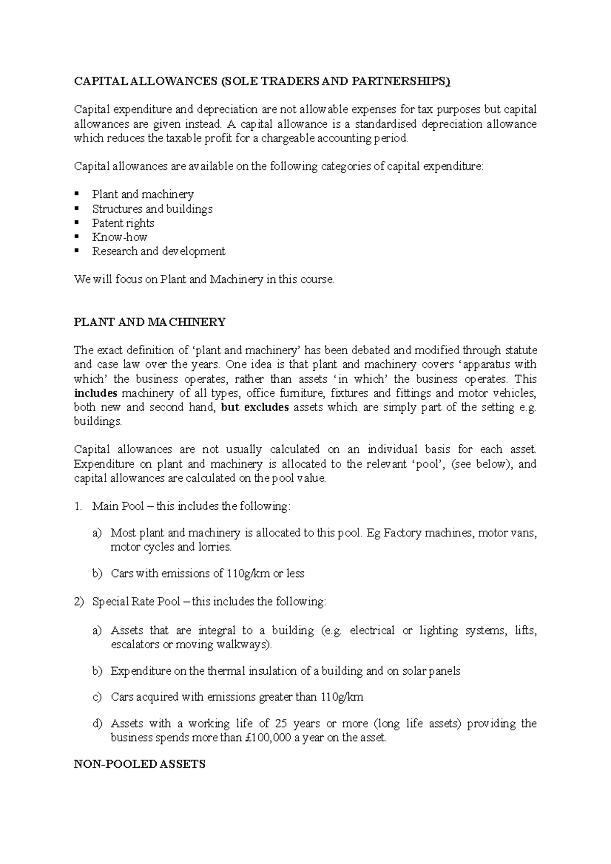 Capital allowances CAPITAL ALLOWANCES (SOLE TRADERS AND PARTNERSHIPS) Capital expenditure and