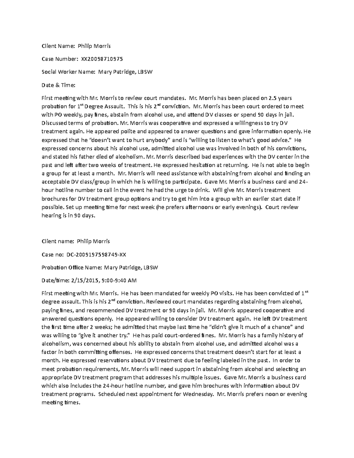 Case Note Example 23 - Client Name: Philip Morris Case Number: XX ...