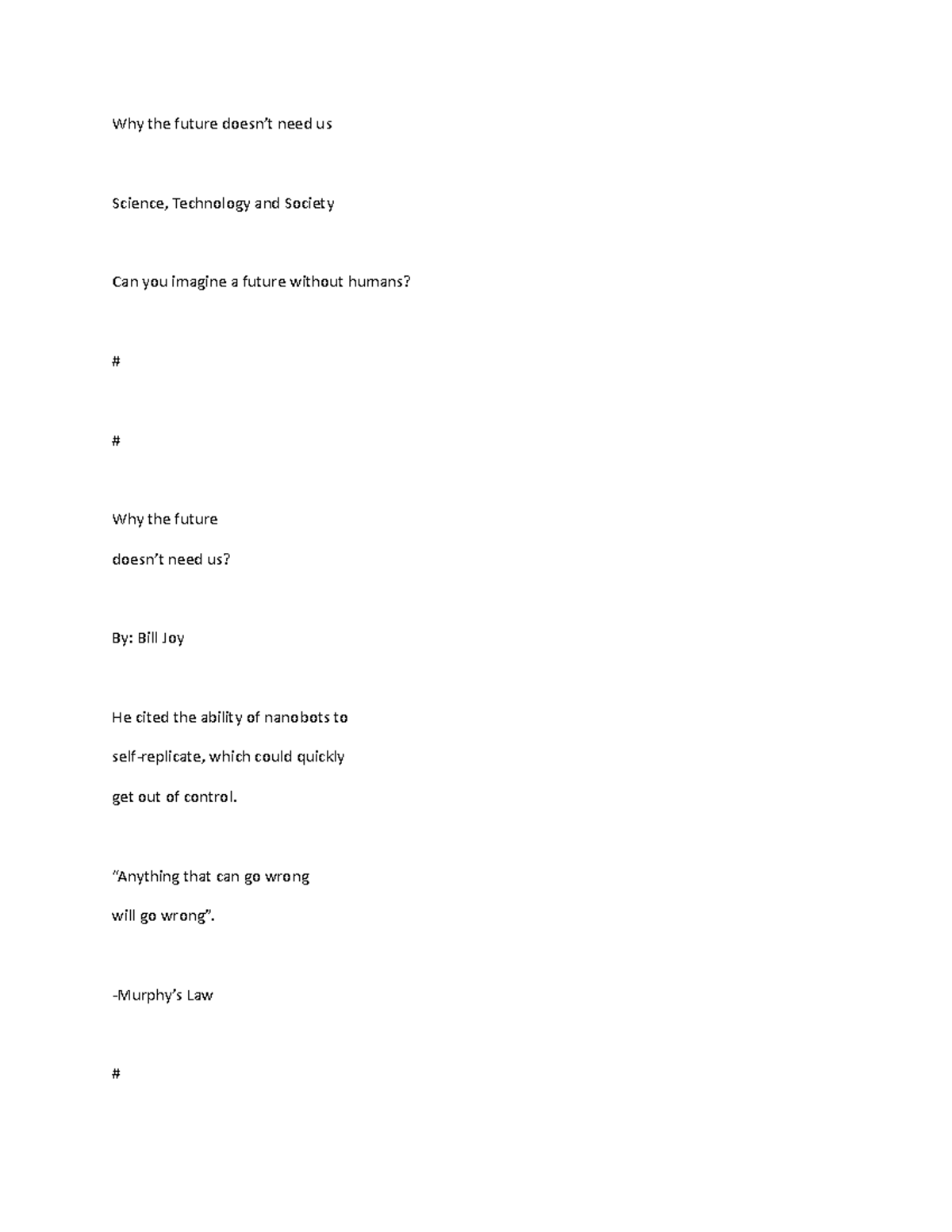 Why The Future Doesn T Need Us Why The Future Doesn T Need Us Science