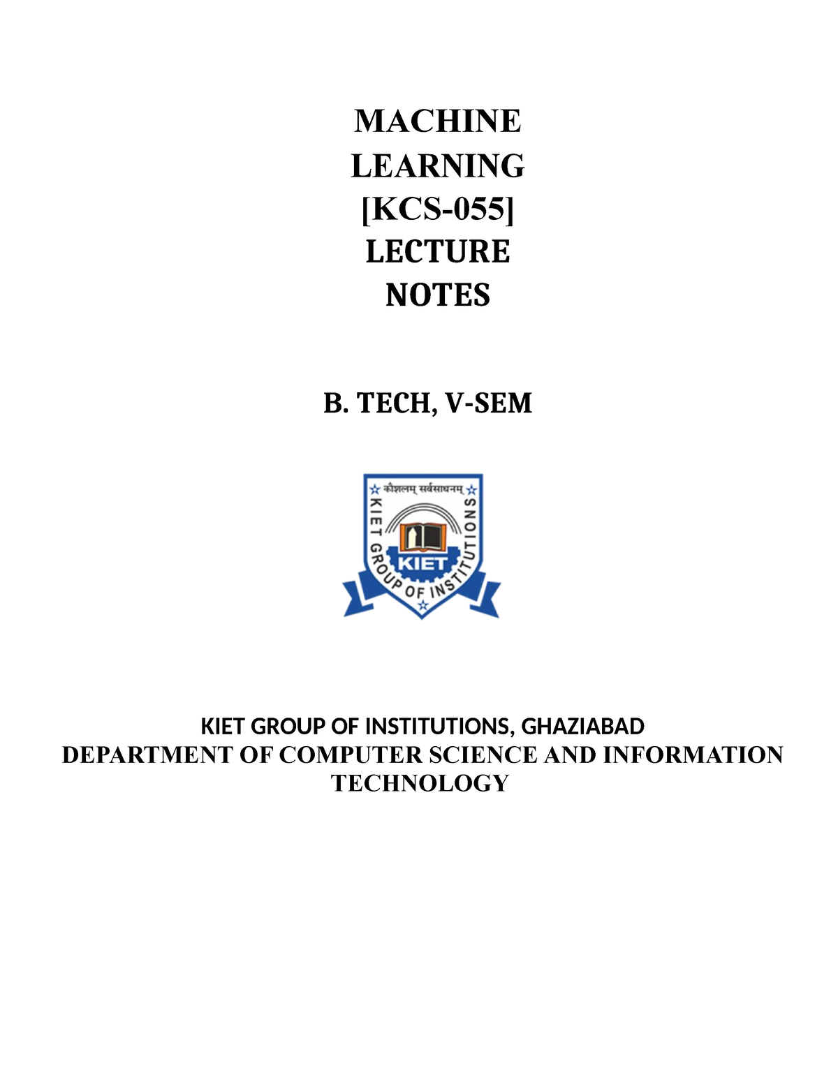 MLT ALL UNIT Notes - Jjj - MACHINE LEARNING [KCS-055] LECTURE NOTES B ...