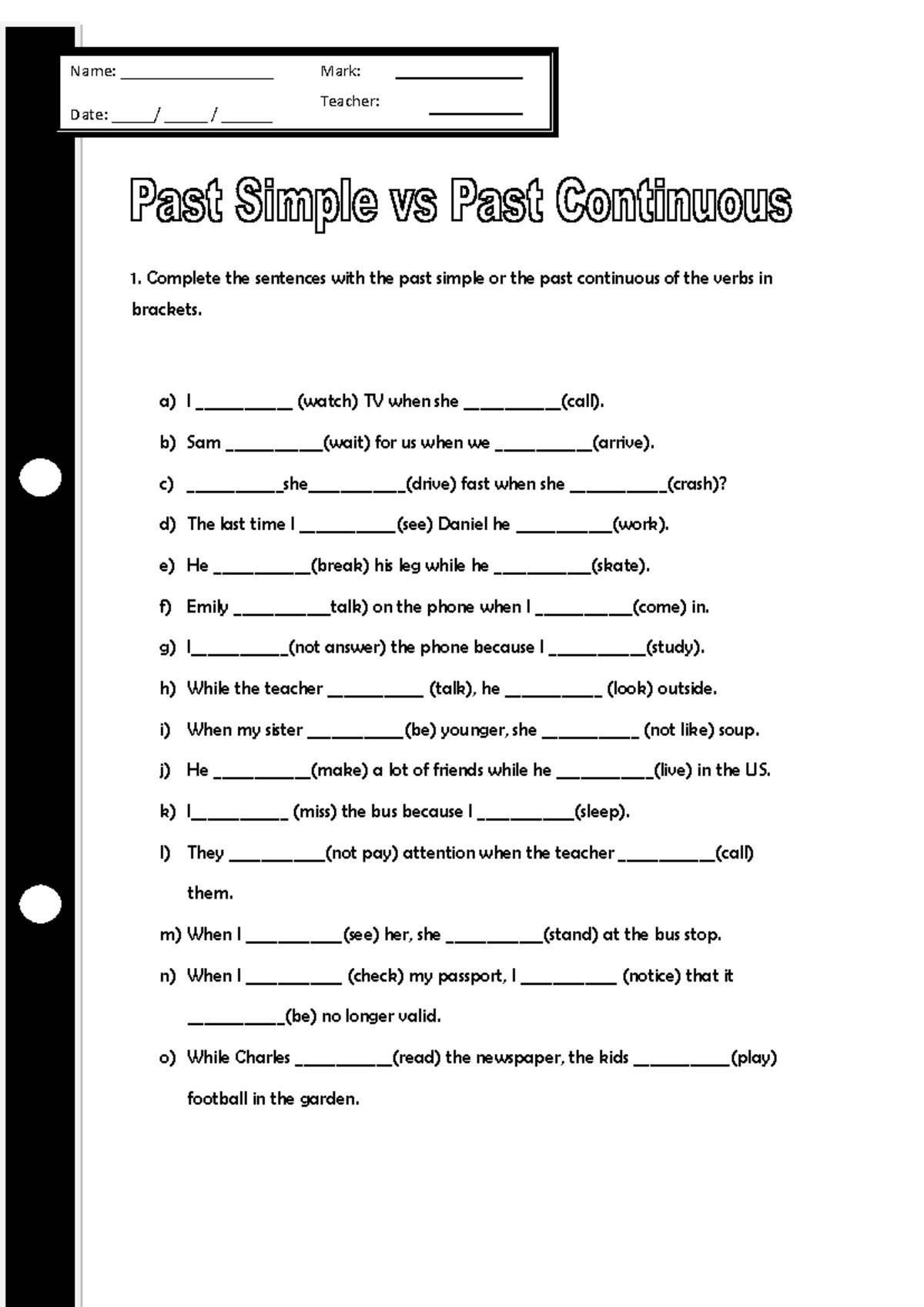 Past Simple Vs Past Continuous Complete The Sentences With