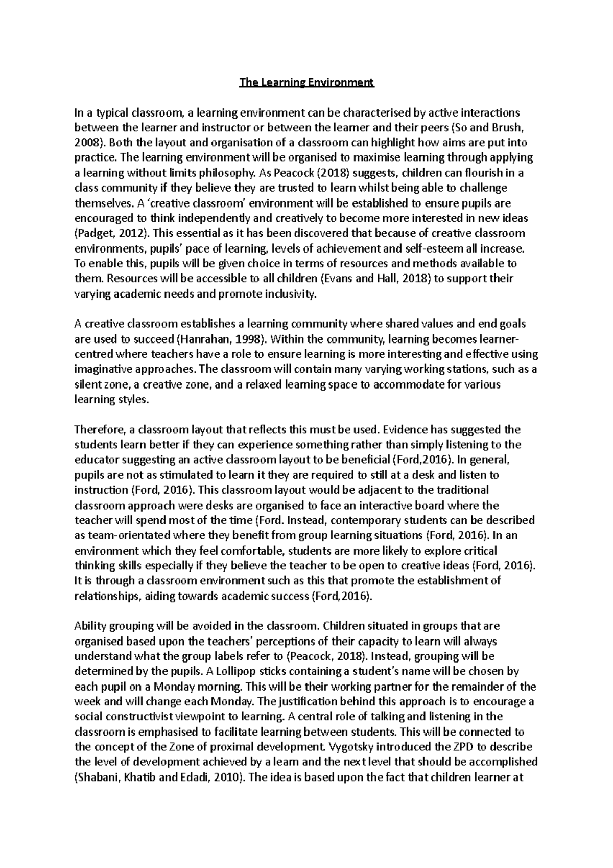 The learning Environment draft 600 words - The Learning Environment In ...
