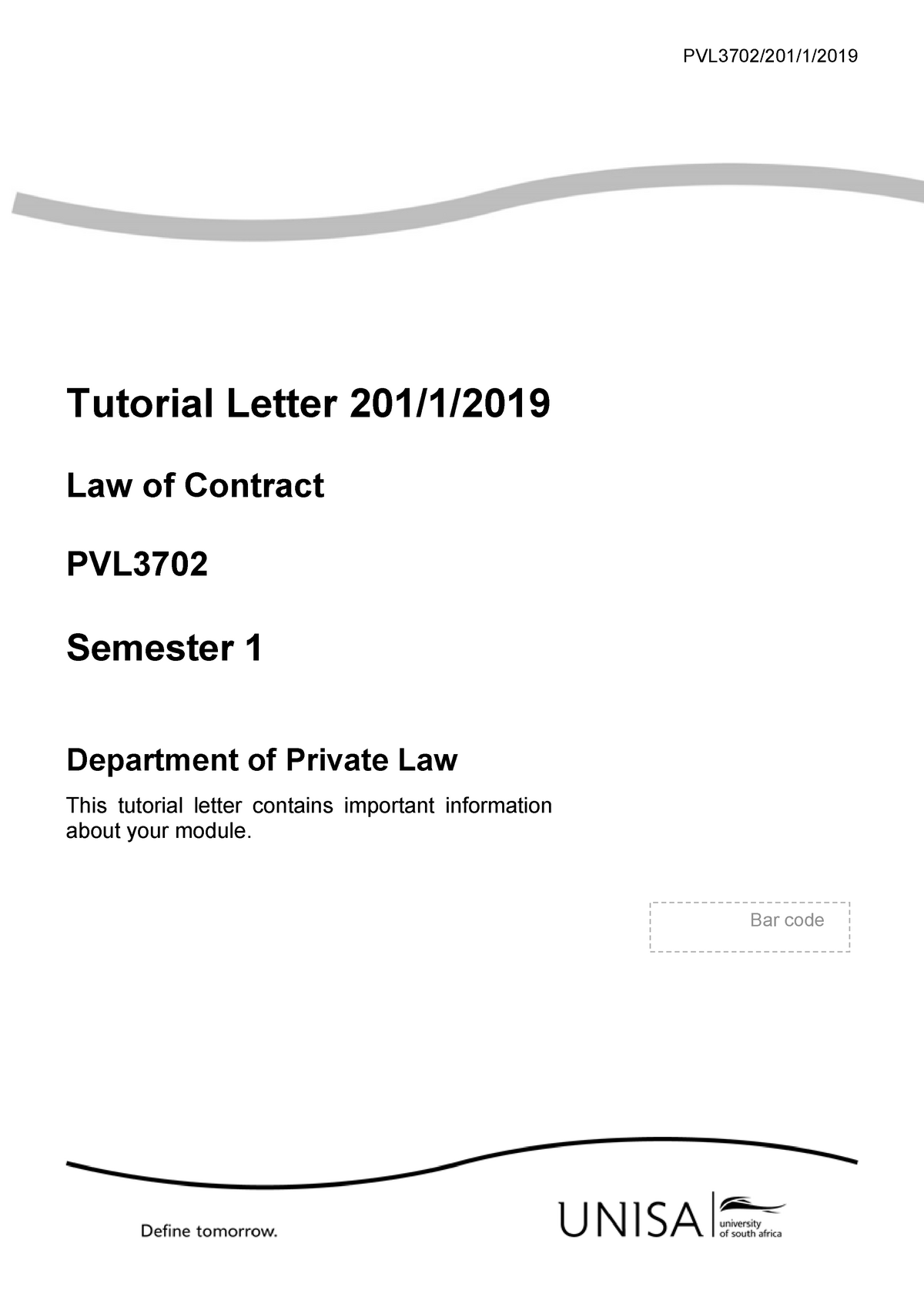 201 2019 1 B - Contract Law - Tutorial Letter Law Of Contract PVL3702 ...