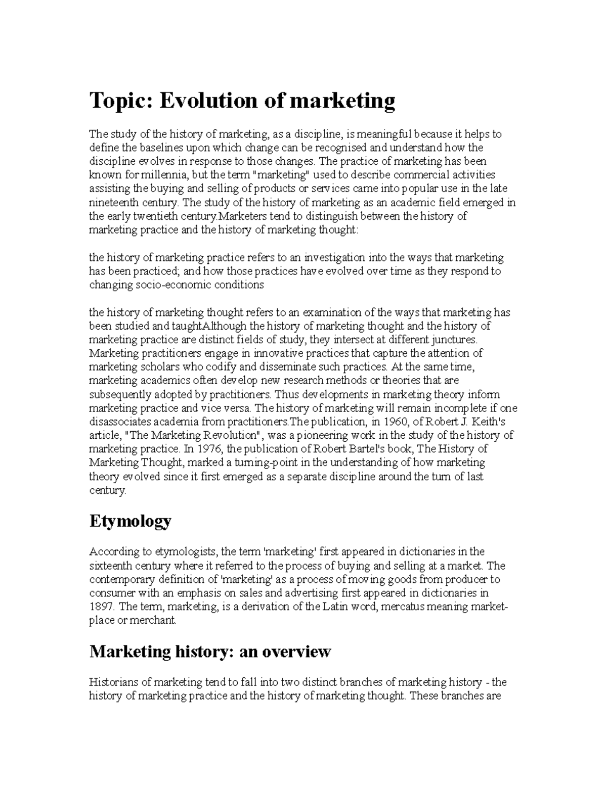 Evolution Of Marketing The Practice Of Marketing Has Been Known For