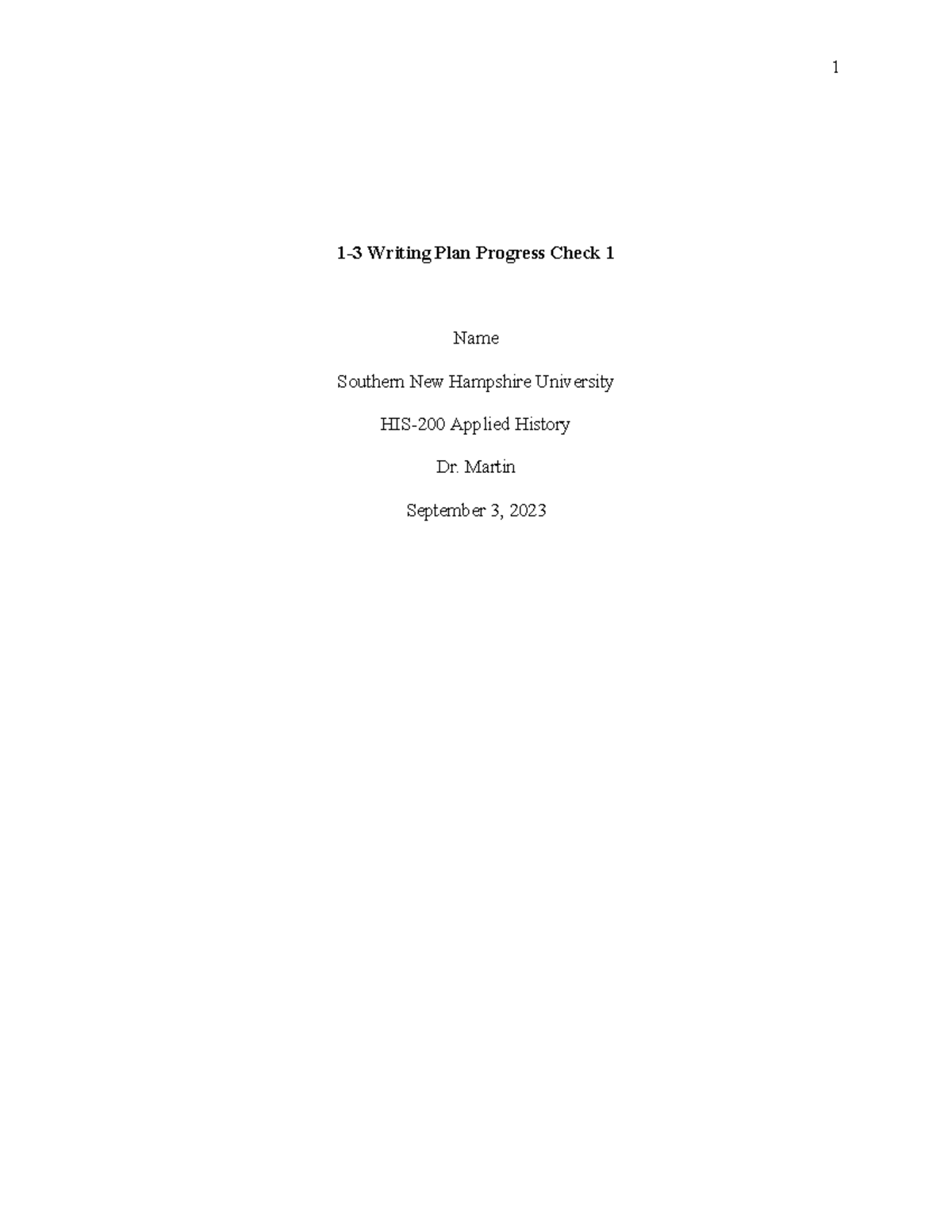 HIS 200 Module 01 Writing Plan Progress Check 1 - HIS200 - 1 1-3 ...