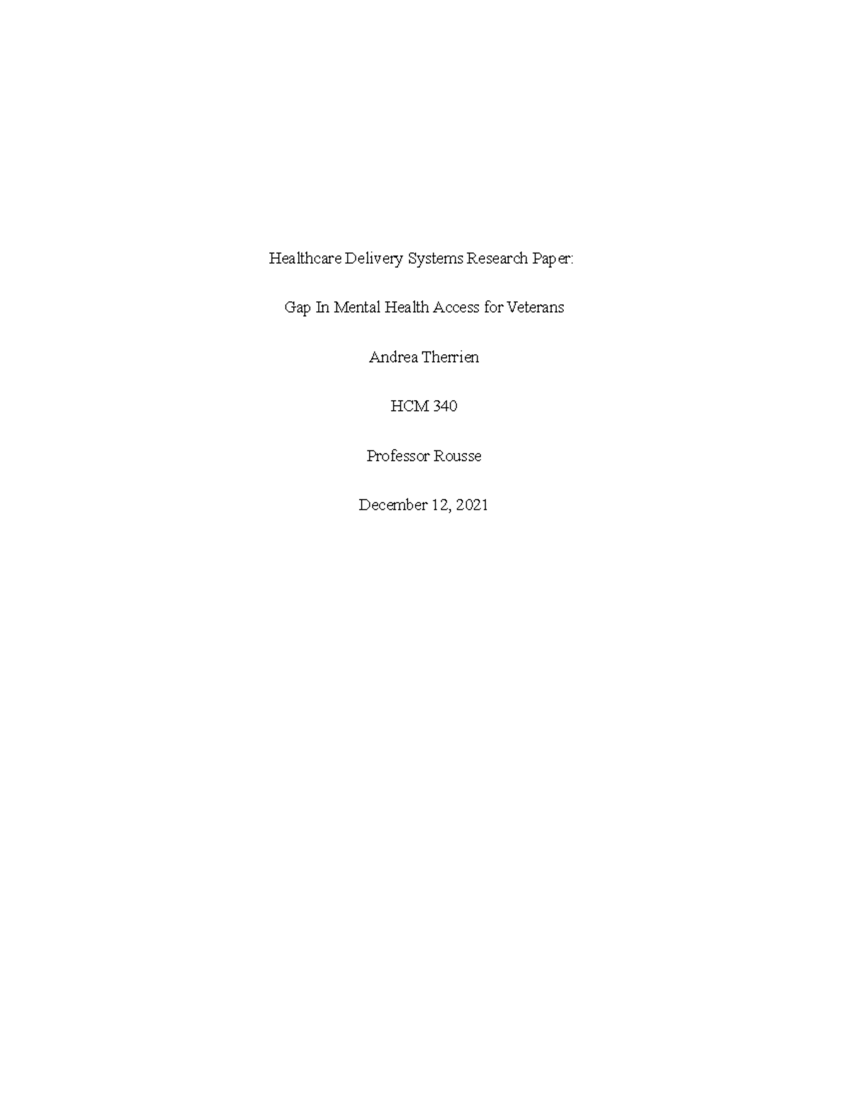 Final Paper HCM 340 - Healthcare Delivery Systems Research Paper: Gap ...