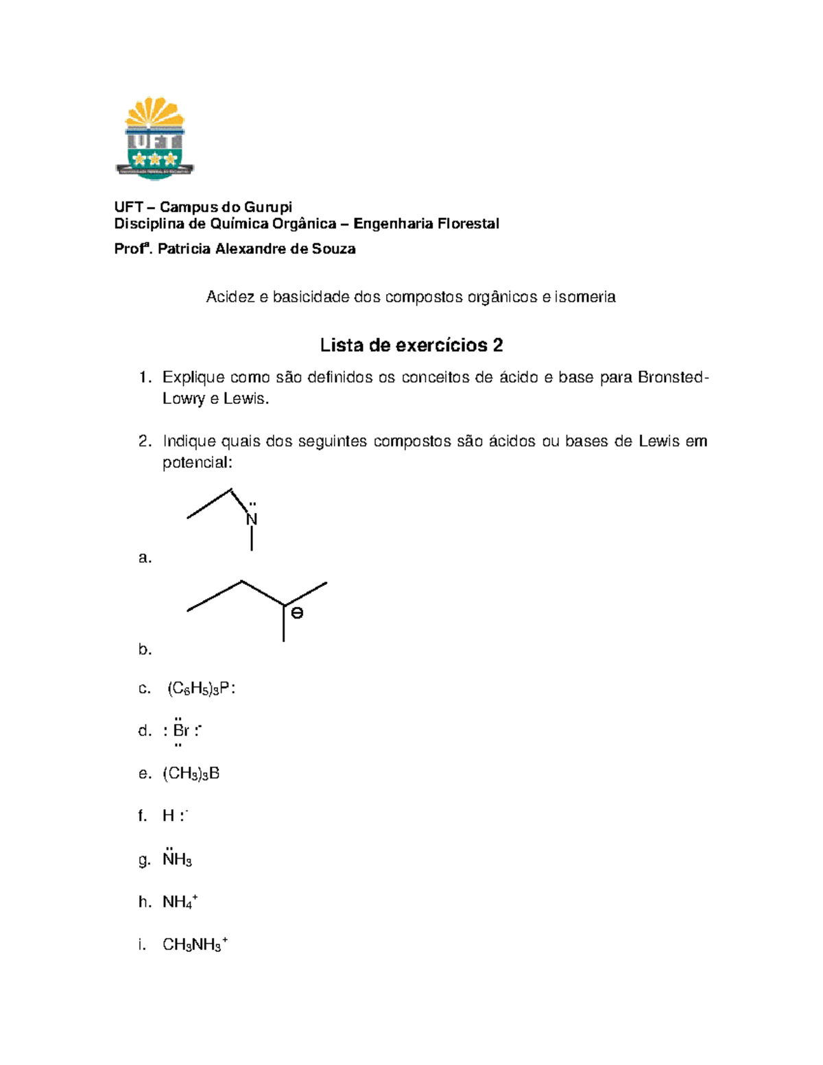 Acidez E Basicidade Dos Compostos Orgânicos E Isomeria - UFT Campus Do ...